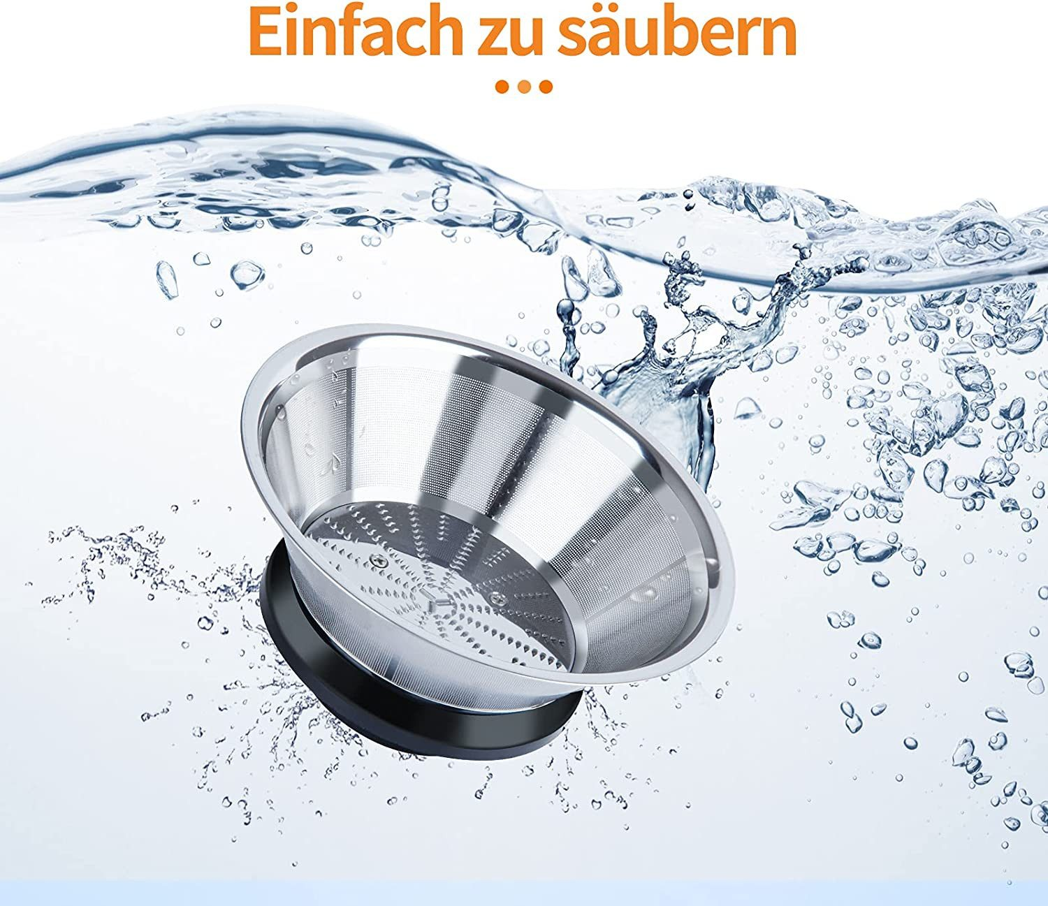 Ein Metall-Entsafterteil ist in Wasser getaucht, umgeben von Tropfen und Spritzern. Der Text oben lautet 'Einfach zu säubern'.