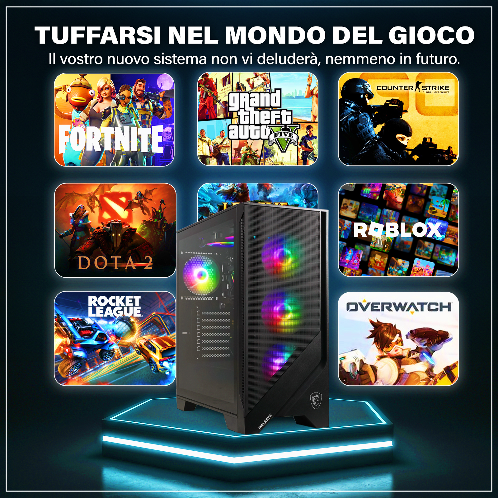 Un PC da gaming con loghi di giochi come Fortnite, GTA V e Counter-Strike. Il PC è su una piattaforma luminosa.