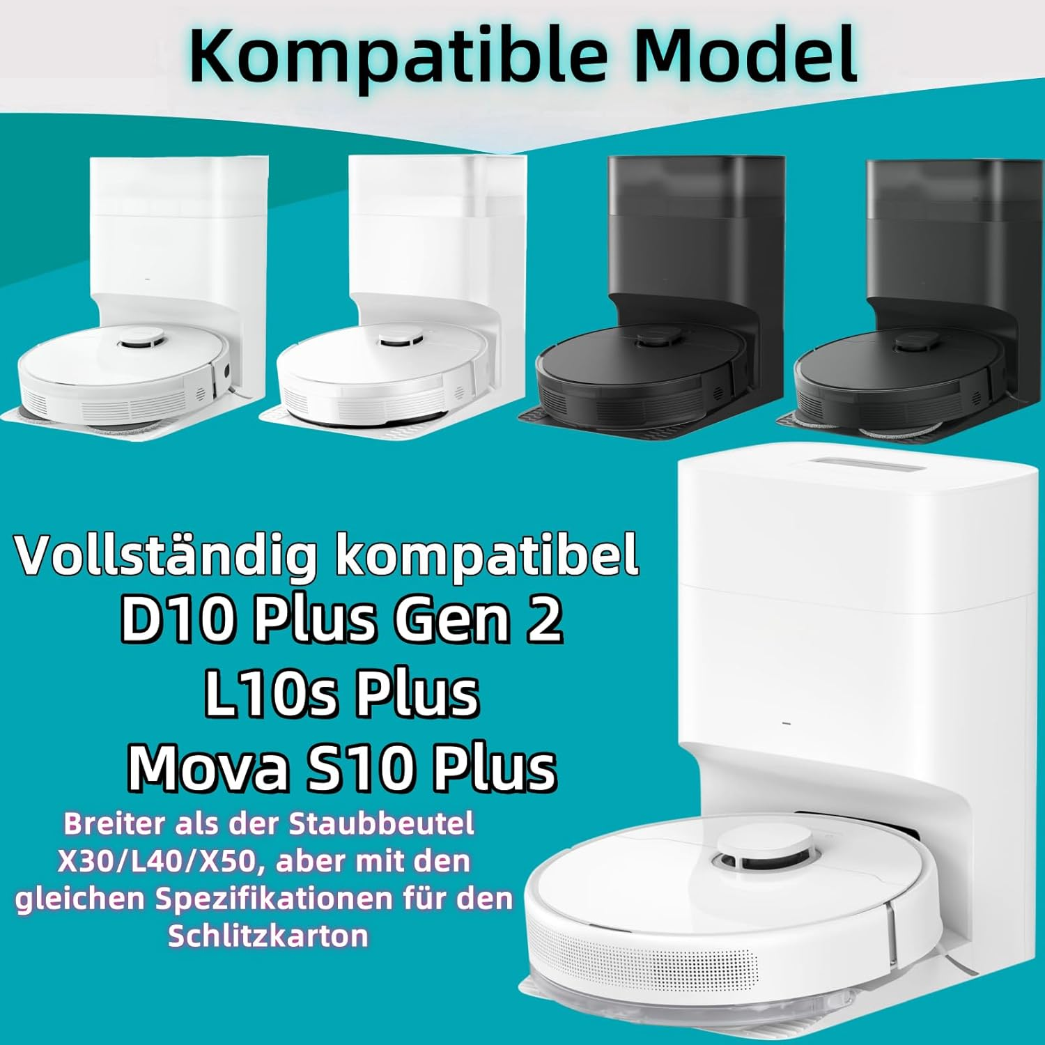 Das Bild zeigt Roboter-Staubsaugermodelle. Der Text lautet: Kompatible Model, D10 Plus Gen 2, L10s Plus, Mova S10 Plus.