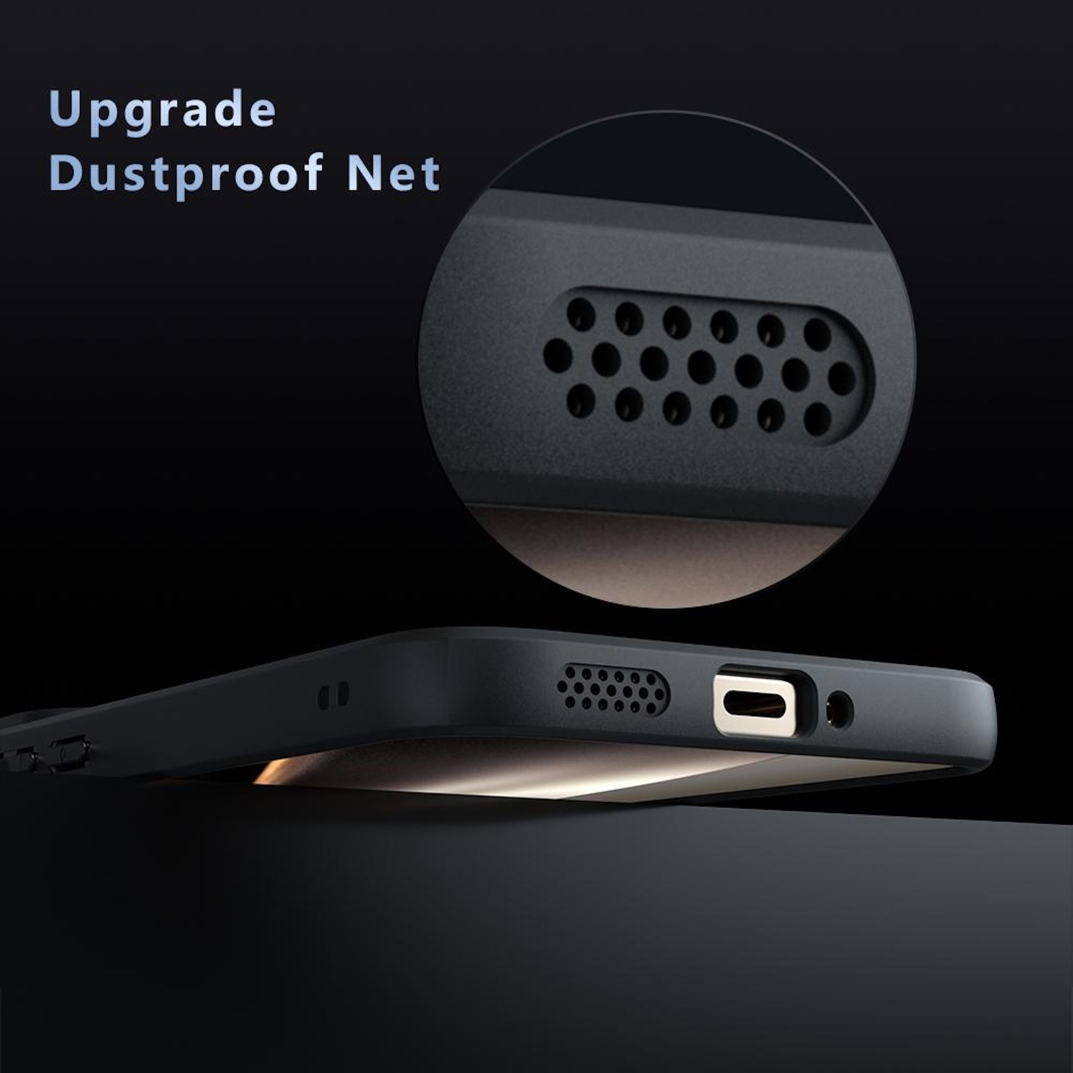 Primer plano de una funda de teléfono negra con una red a prueba de polvo. El texto dice 'Upgrade Dustproof Net'.