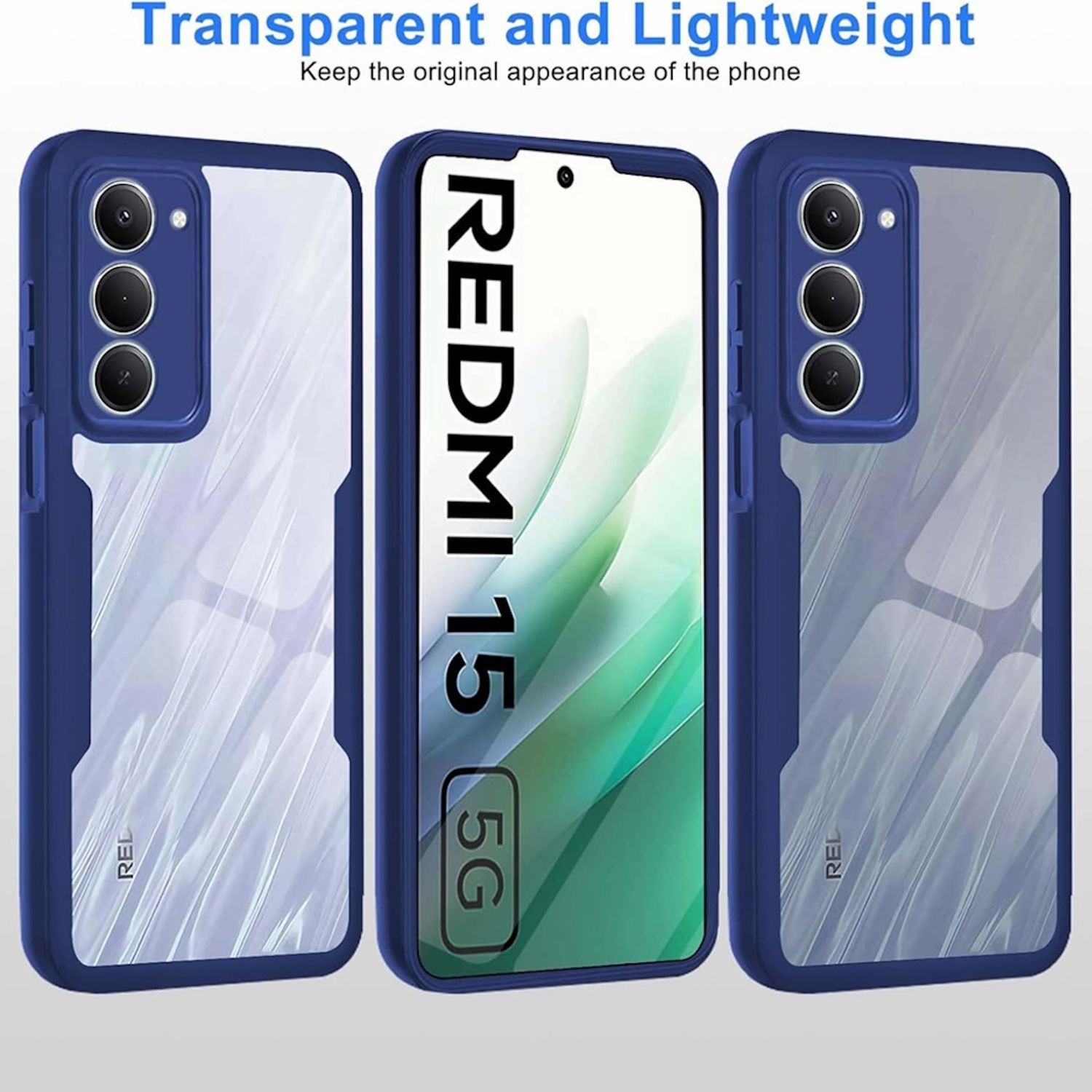 Tres fundas para teléfono: marcos azules, respaldos transparentes. Texto Redmi 15 5G en la funda central. Texto superior: Transparente y ligero.