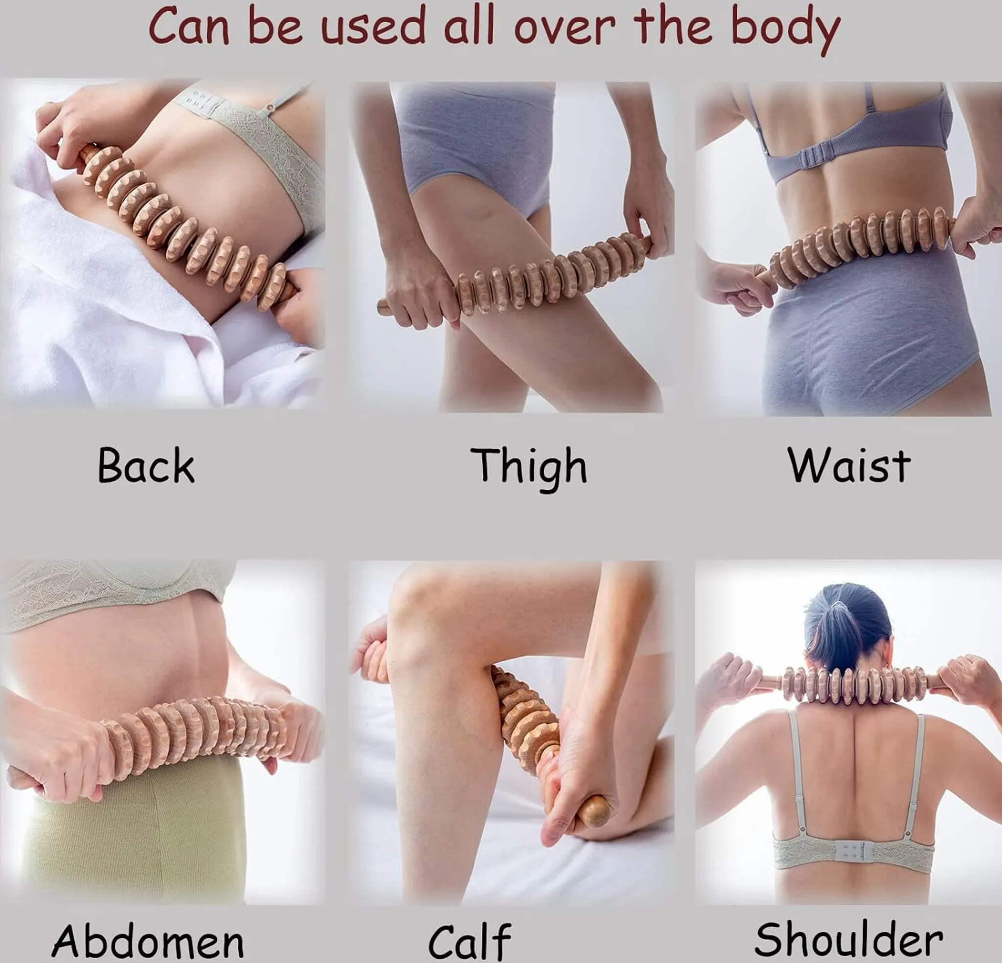 Das Bild zeigt eine Holzmassagerolle, die an verschiedenen Körperteilen verwendet wird: Rücken, Oberschenkel, Taille, Bauch, Wade und Schulter.