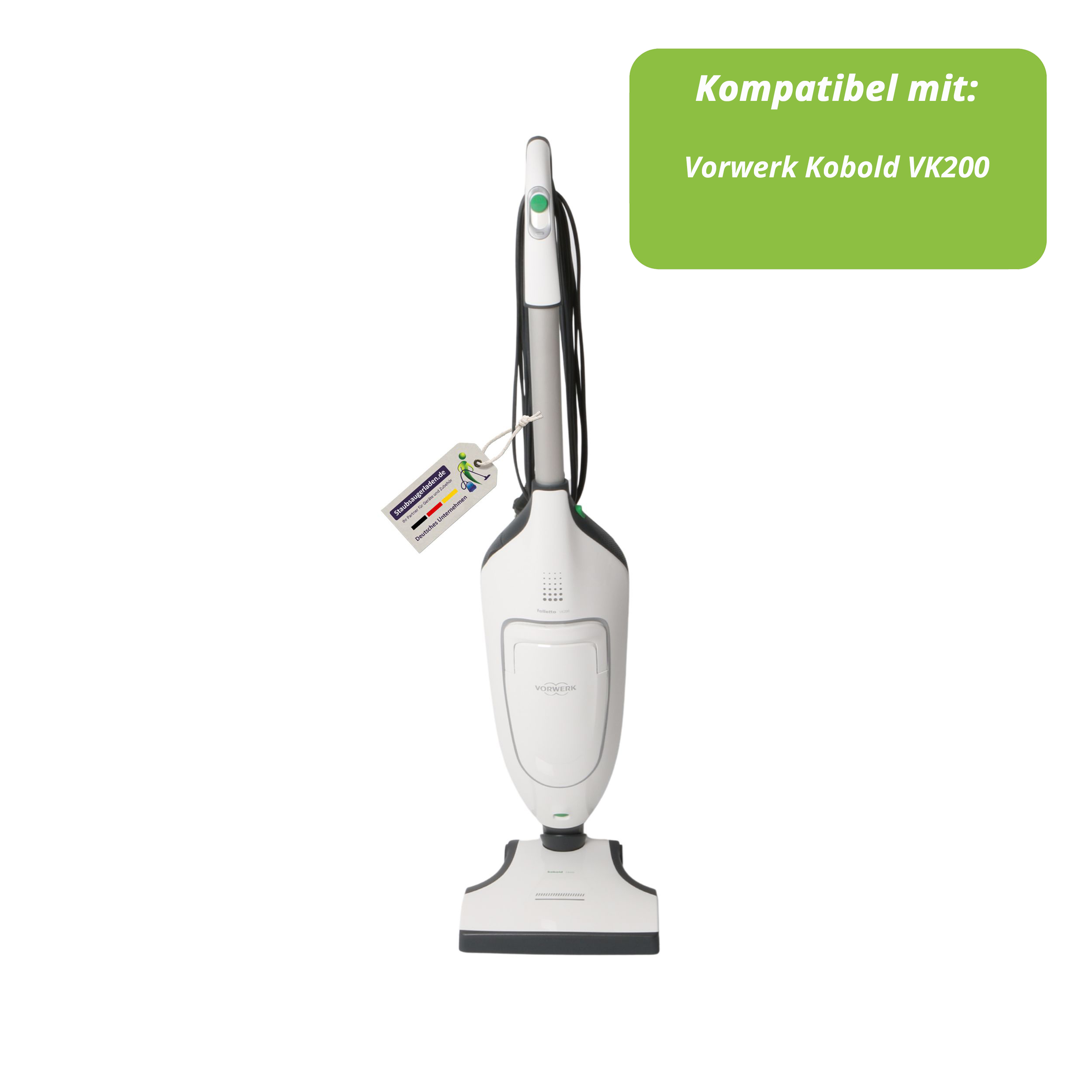 Ein weißer Vorwerk Kobold VK200 Staubsauger. Ein grünes Etikett sagt "Kompatibel mit: Vorwerk Kobold VK200".