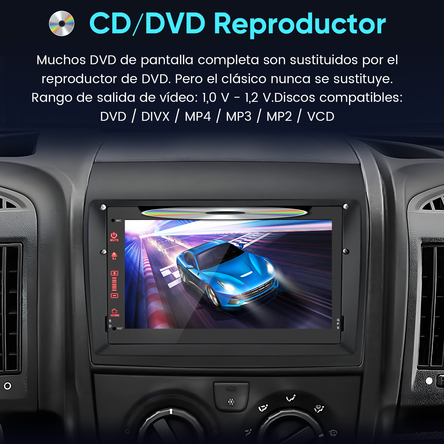 Un estéreo de coche con una pantalla que muestra un coche azul en una pista de carreras. Un CD está insertado. Texto: CD/DVD Reproductor.