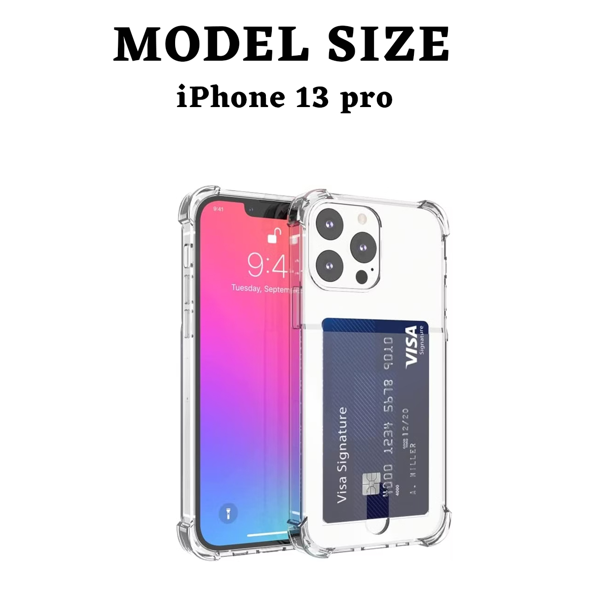 Ein iPhone 13 Pro in einer durchsichtigen Hülle mit einer Kreditkarte. Das Telefon zeigt die Uhrzeit an. Text oben: MODEL SIZE iPhone 13 pro.