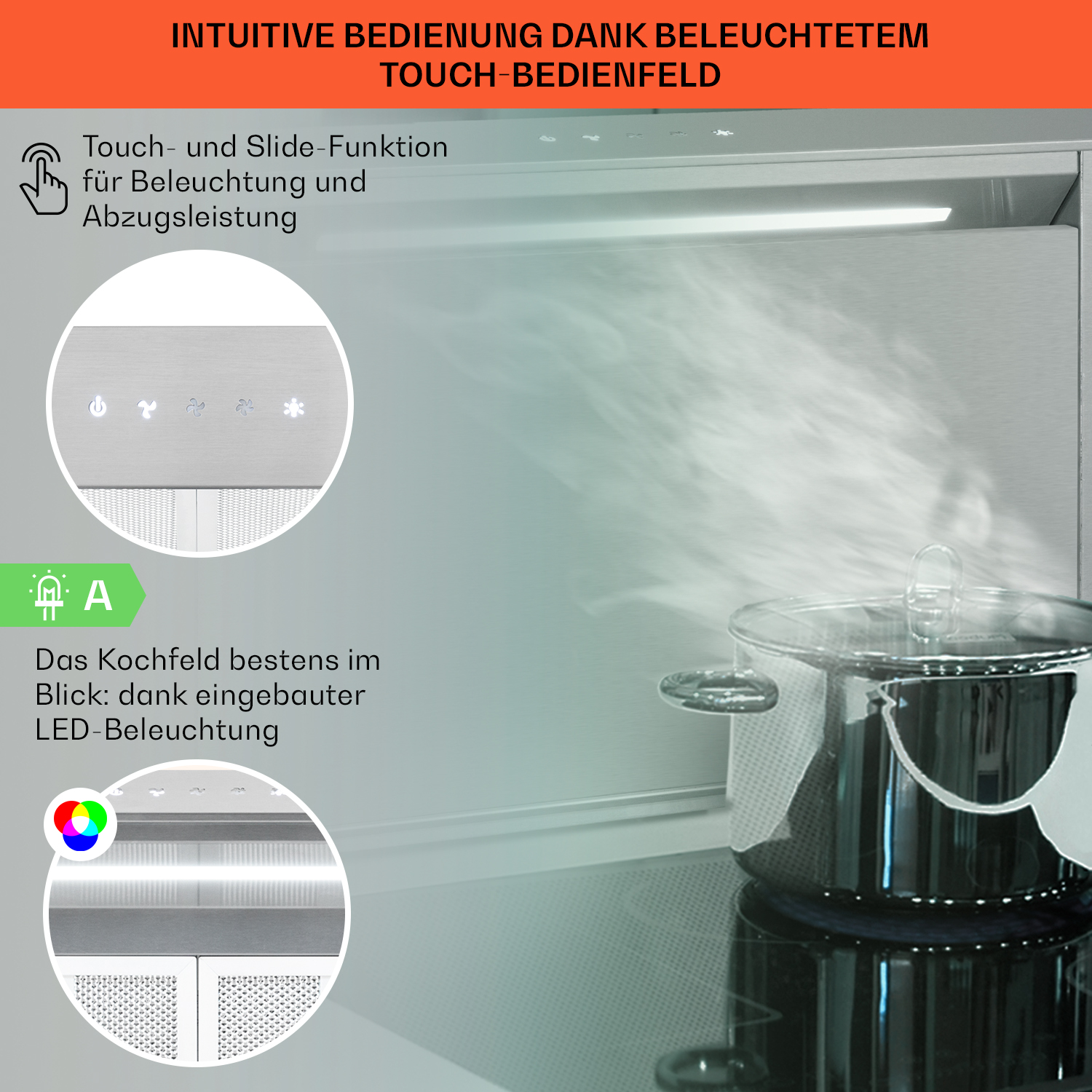 Una cappa da cucina con comandi touch e illuminazione a LED. Una pentola con coperchio in vetro su un fornello nero, vapore che sale.