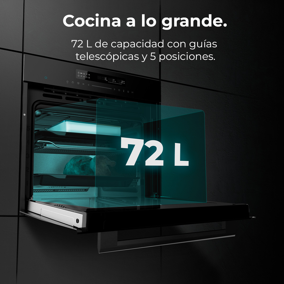 Un horno con la puerta abierta muestra una capacidad de 72L. El texto dice: Cocina a lo grande. 72 L de capacidad con guías telescópicas y 5 posiciones.