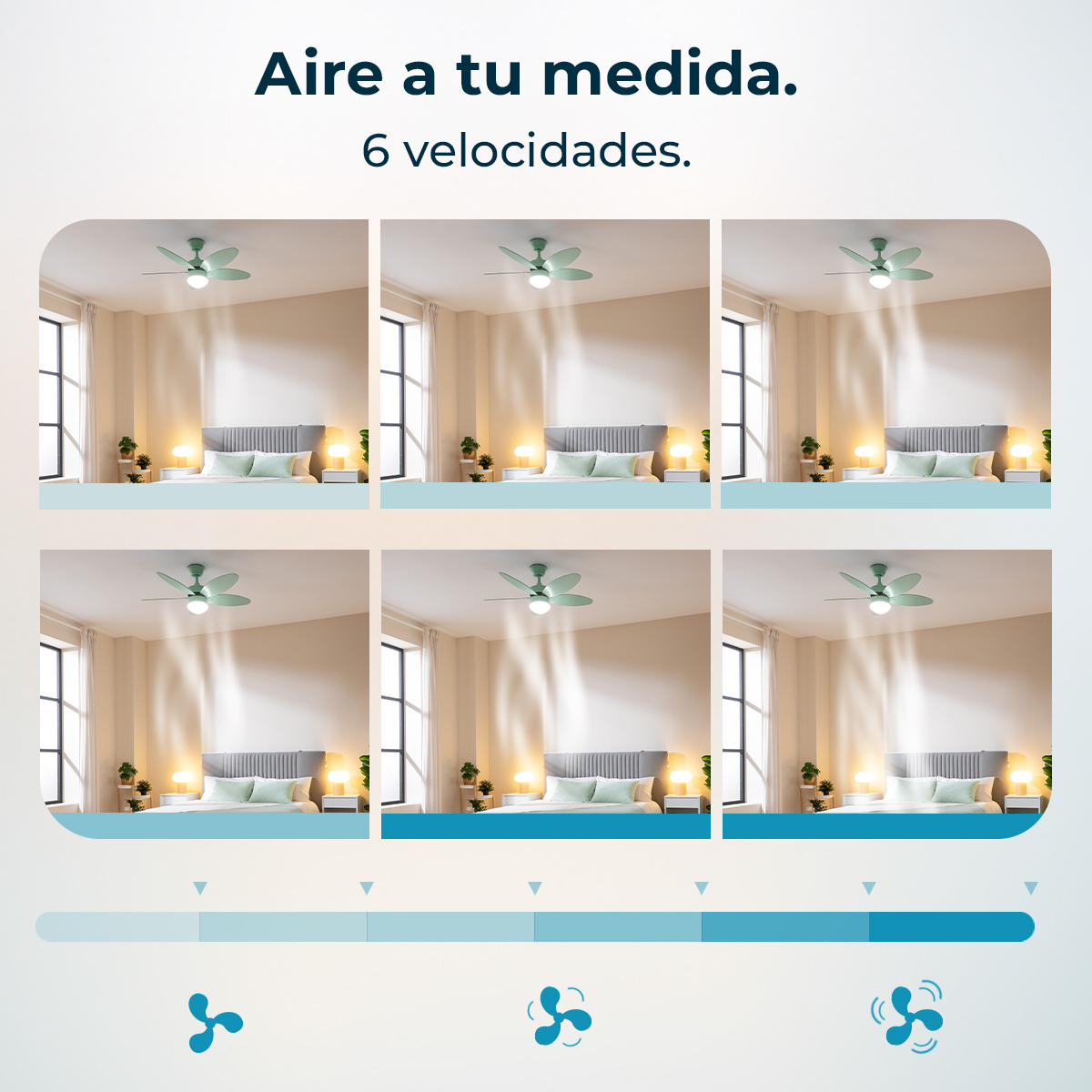 L'immagine mostra sei scene di camere da letto con ventilatori a soffitto. Una barra di controllo in basso illustra la velocità della ventola. Testo: Aire a tu medida. 6 velocidades.