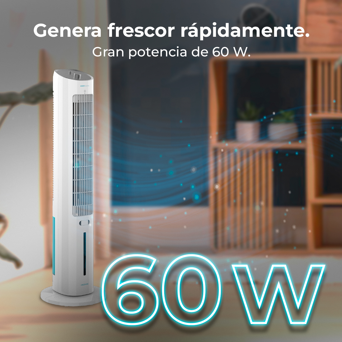 Un ventilatore a torre bianco con dettagli blu si trova di fronte a una mensola in legno. Il testo dice '60 W' e 'Genera frescor rápidamente'.