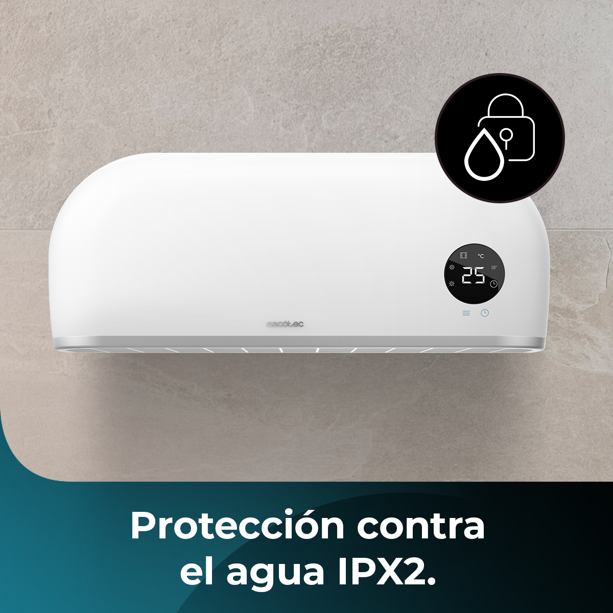 Uno scaldabagno bianco con display digitale che mostra 25 gradi. Un'icona nera mostra un lucchetto e una goccia d'acqua. Testo: protezione dall'acqua IPX2.