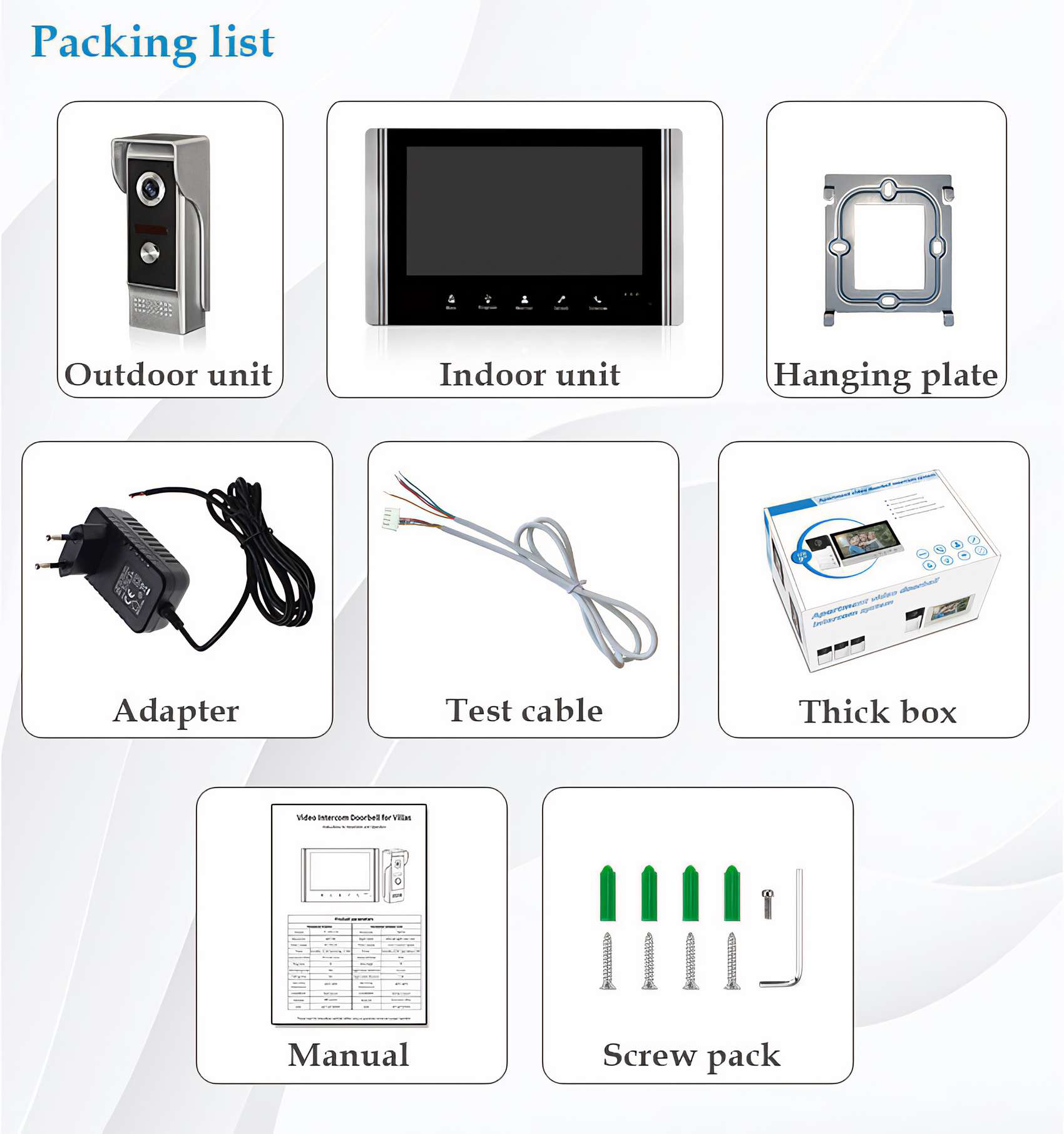 Packliste der Video-Gegensprechanlagen-Komponenten: Außeneinheit, Inneneinheit, Halteplatte, Adapter, Testkabel, dicker Karton, Handbuch, Schraubenpackung.