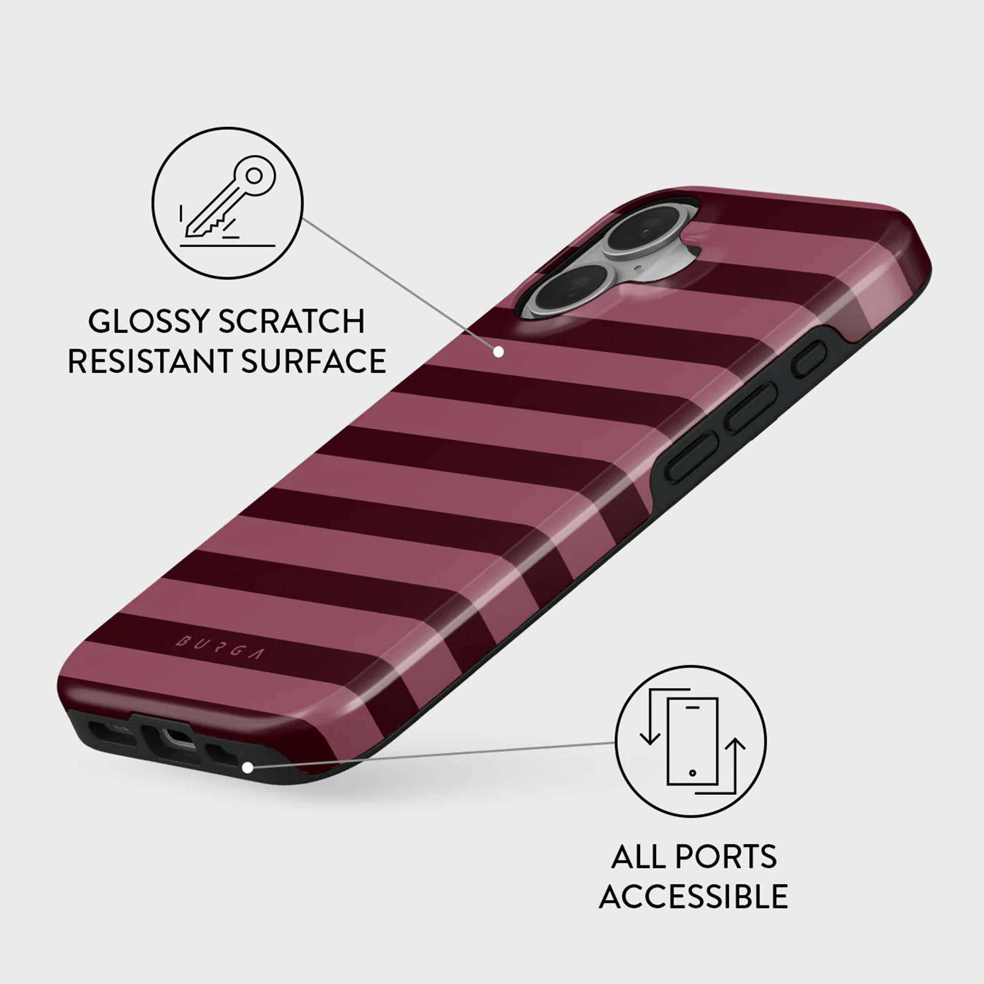 Une coque de téléphone à rayures bordeaux, finition brillante. Texte : Surface résistante aux rayures, tous les ports accessibles.