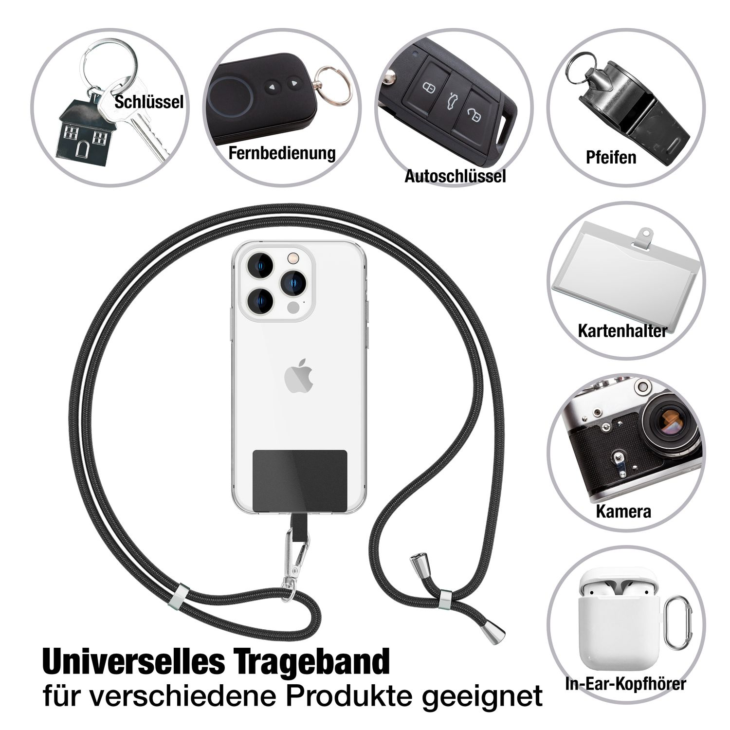 Un teléfono con un cordón, rodeado de llaves, mando a distancia, silbato, tarjetero, cámara y auriculares, con texto: Universelles Trageband.