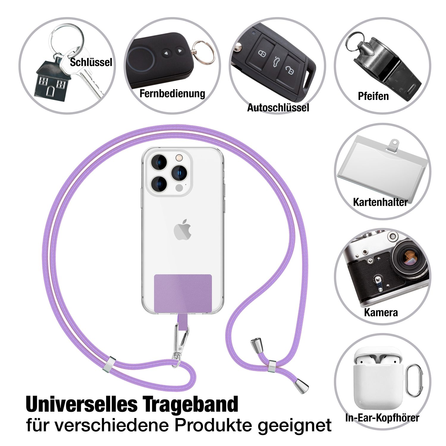 Imagen muestra teléfono con correa, llaves, mando, llave coche, silbato, tarjetero, cámara y auriculares. Texto: correa universal para productos.