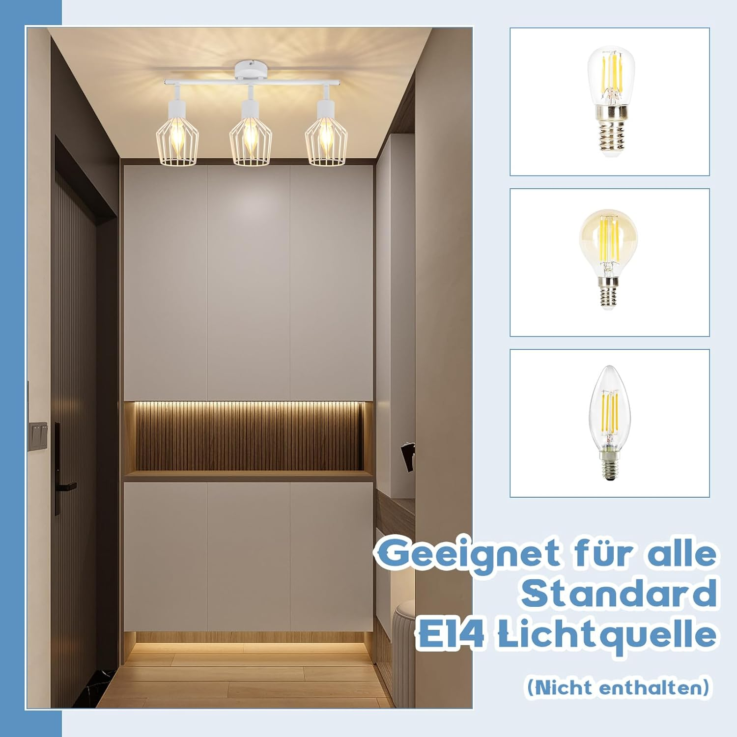 Un corridoio con un lampadario a soffitto e tre opzioni di lampadine. Il testo recita 'Adatto a tutte le sorgenti luminose E14 standard'.
