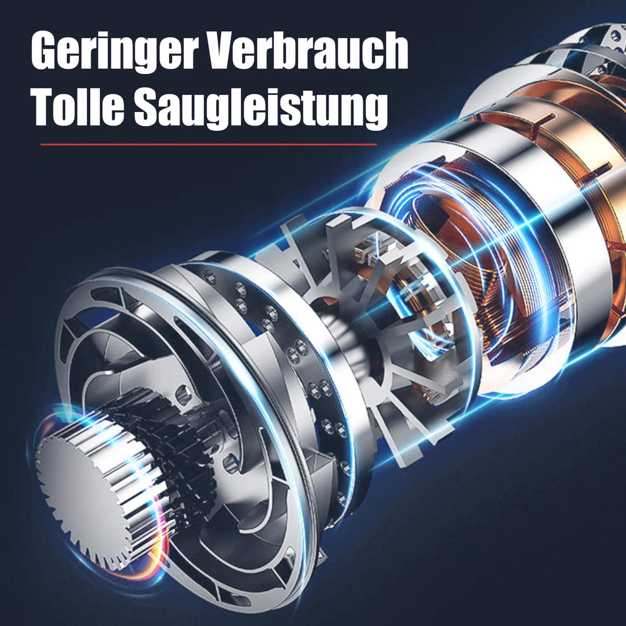 Schnittdarstellung eines Metallmotors mit blauen Lichtakzenten. Text oben lautet 'Geringer Verbrauch, Tolle Saugleistung'.