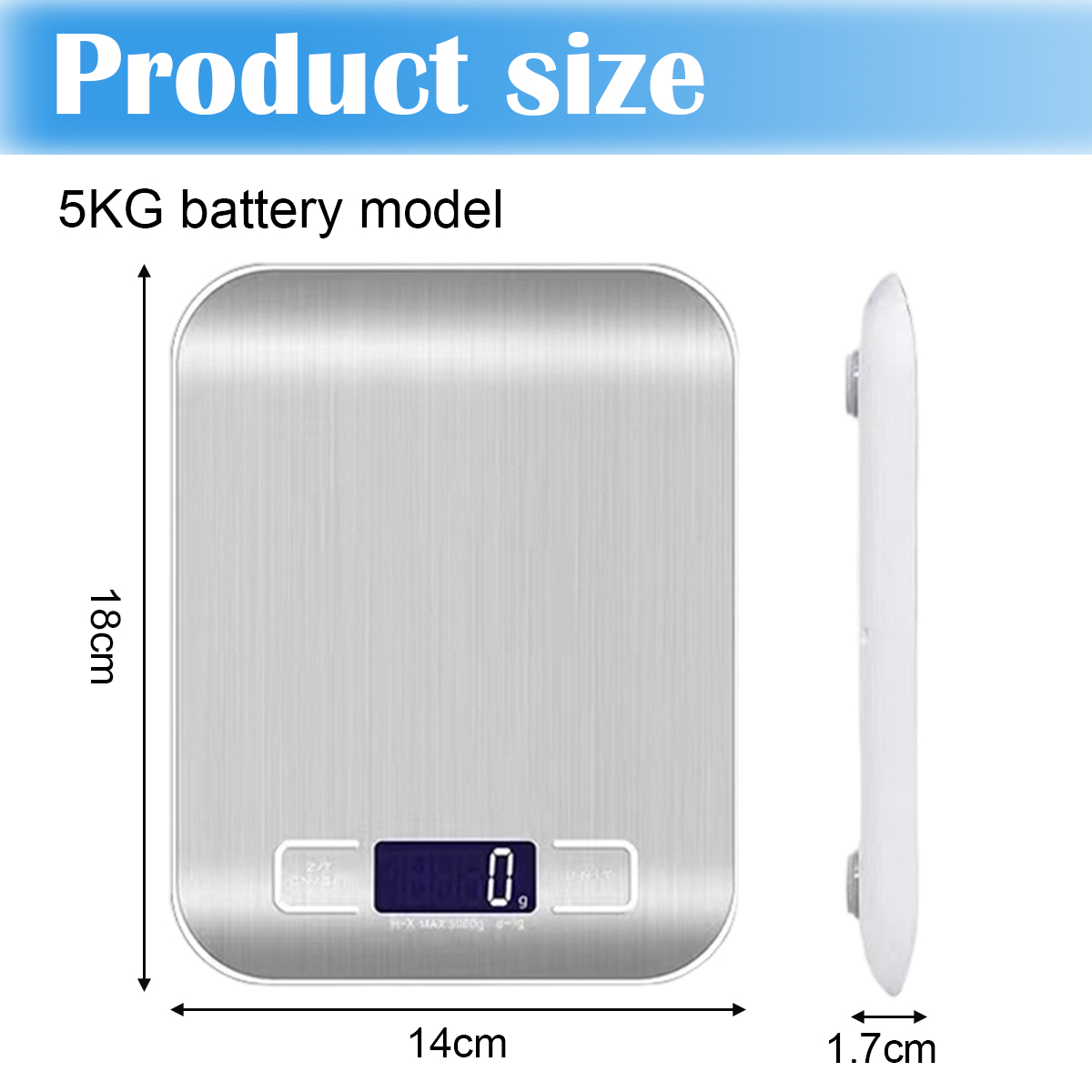 Eine silberne digitale Küchenwaage mit Abmessungen. Sie zeigt '0'. Abmessungen: 18 cm x 14 cm x 1,7 cm. Text: Produktgröße, 5KG Batteriemodell.