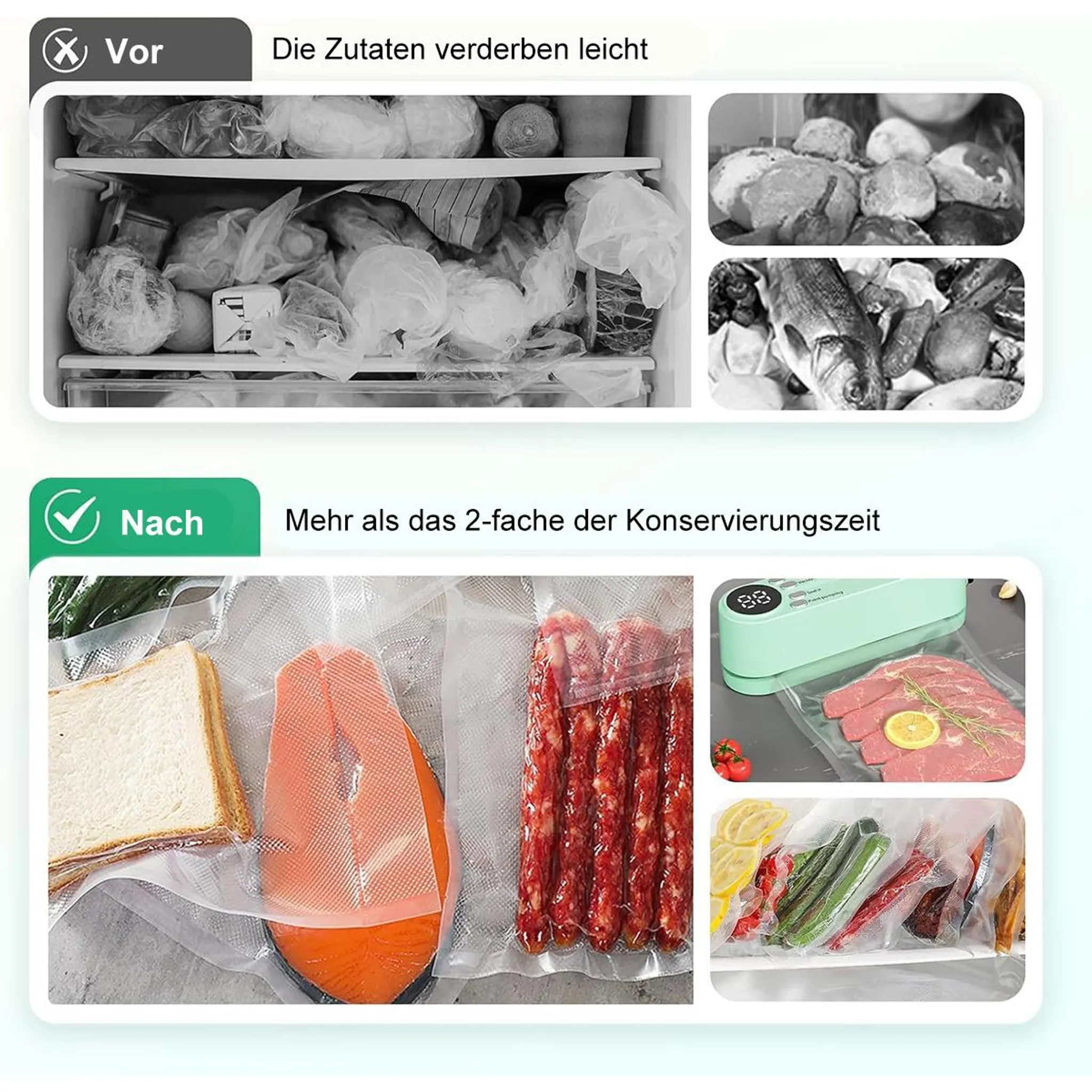 Das Bild zeigt die Lebensmittelkonservierung. Vorher: verdorbene Lebensmittel im Kühlschrank. Nachher: versiegelte Lebensmittel in Beuteln.