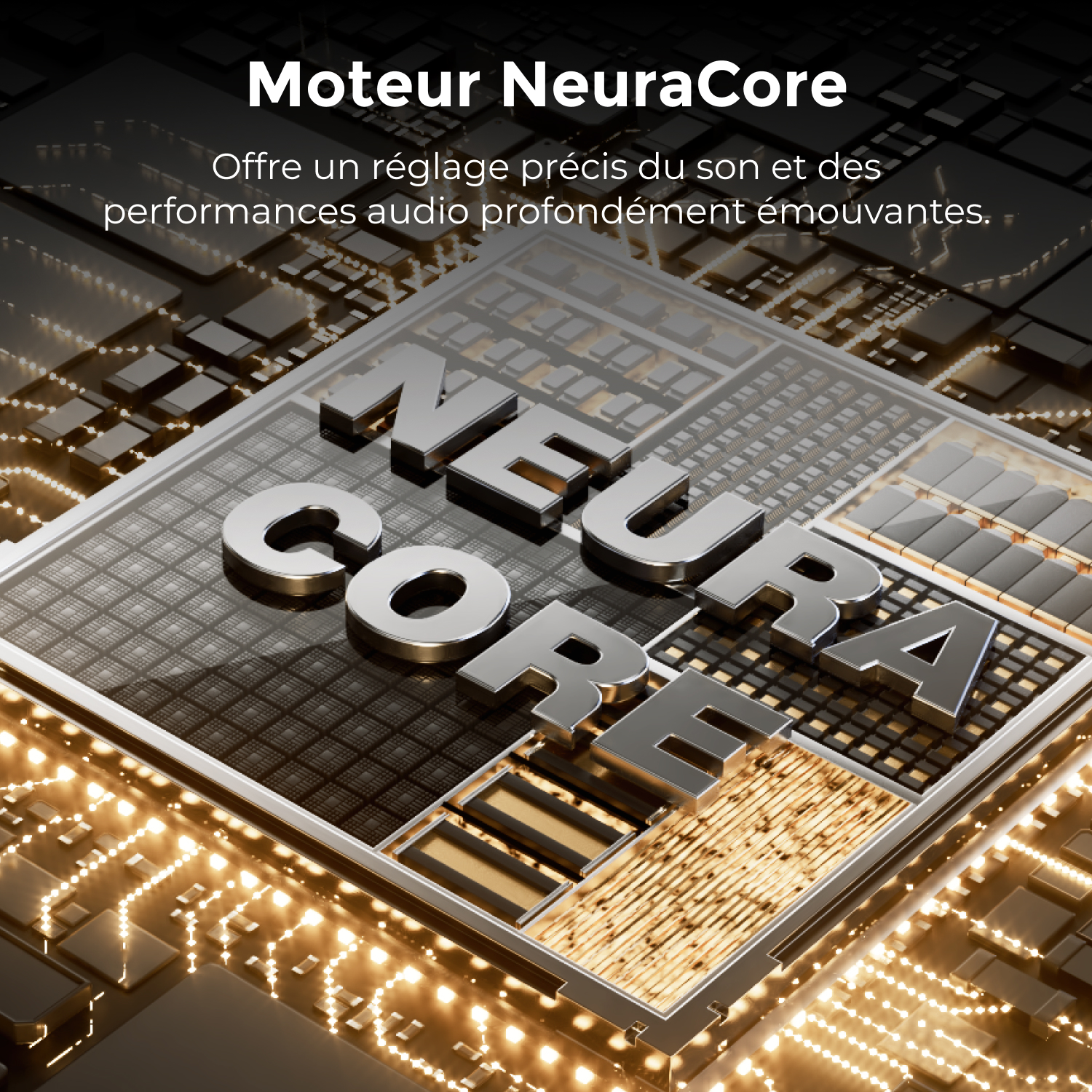 De afbeelding toont een close-up van een computerchip met het label 'NeuraCore'. De tekst zegt 'precisie geluidsaanpassing en diep ontroerende audioprestaties'.