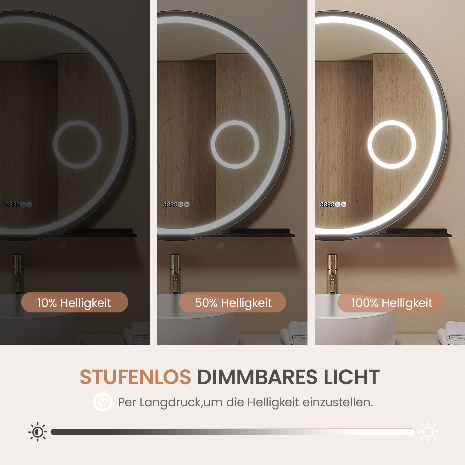Drei beleuchtete Spiegel mit 10 %, 50 % und 100 % Helligkeit. Text unten: stufenlos dimmbares Licht.