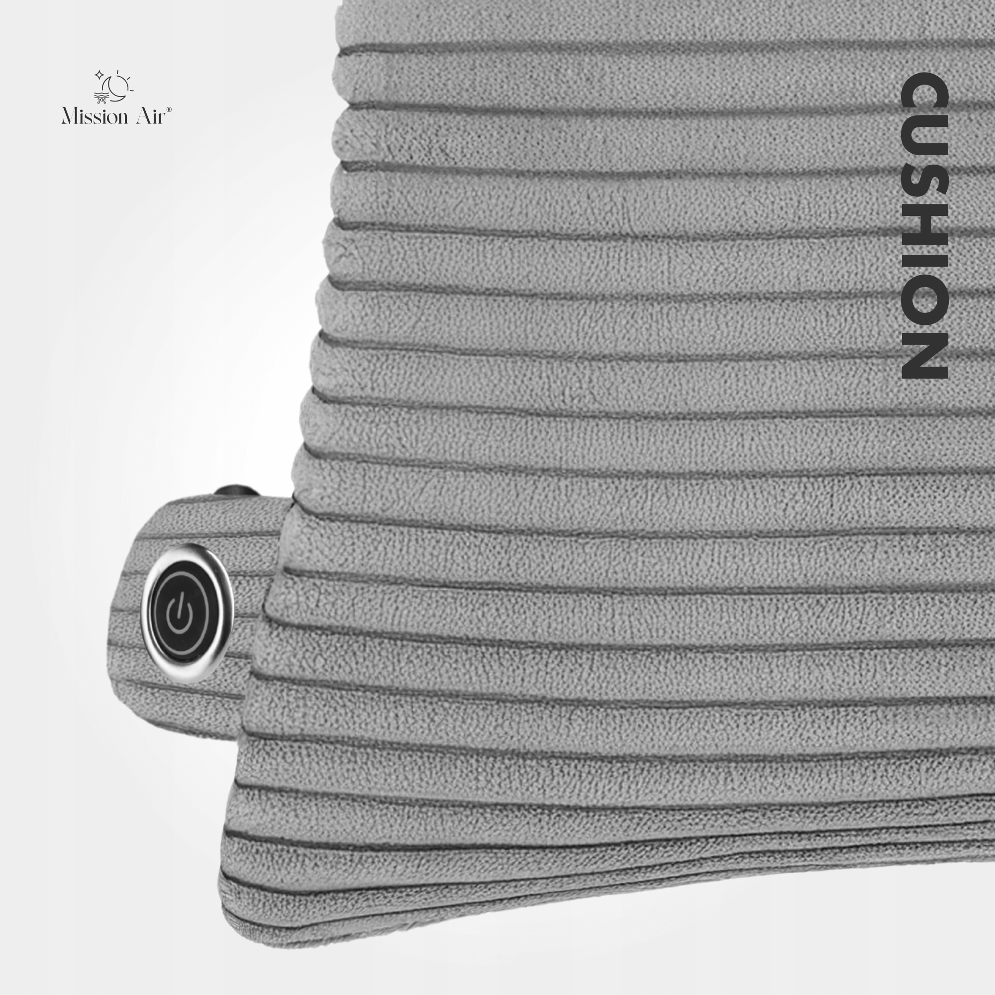 Szara, prążkowana poduszka z przyciskiem zasilania i napisem CUSHION. Logo Mission Air.