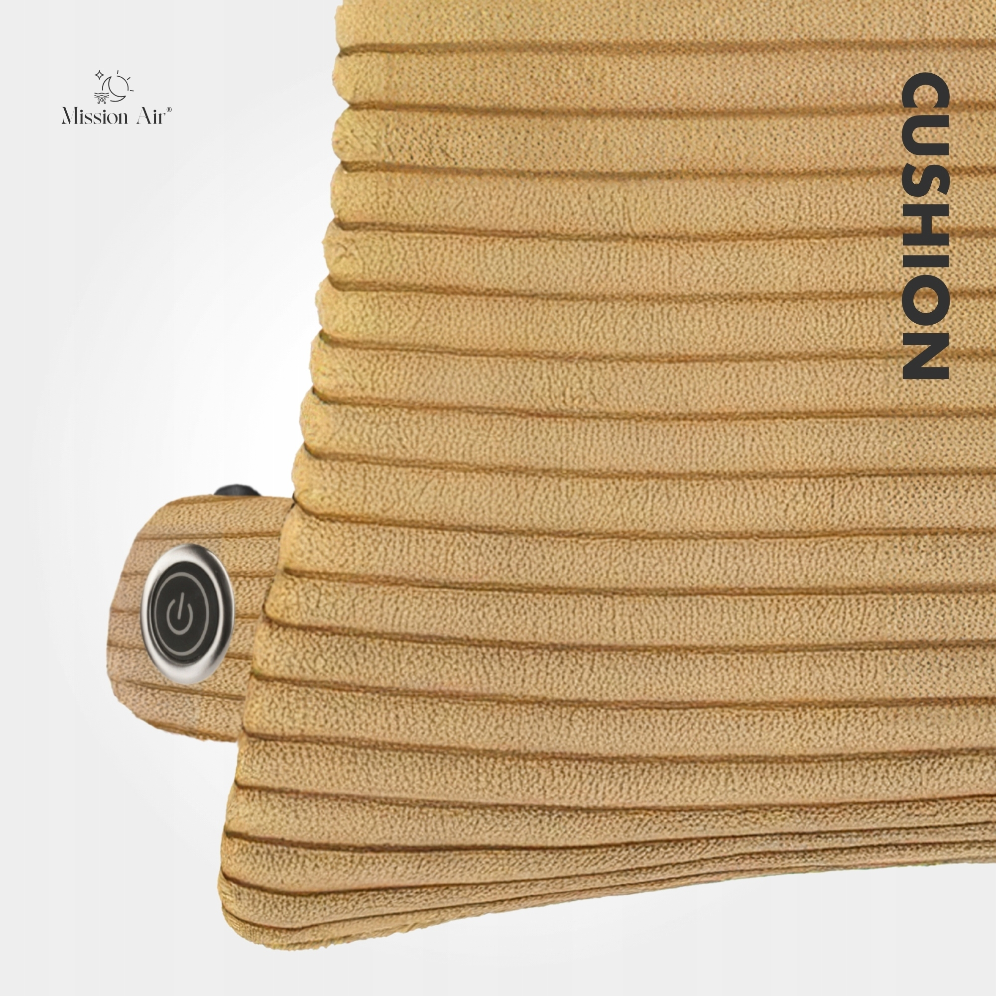 Beżowa poduszka sztruksowa z przyciskiem zasilania i czarnym napisem 'CUSHION'. Widoczne logo Mission Air.