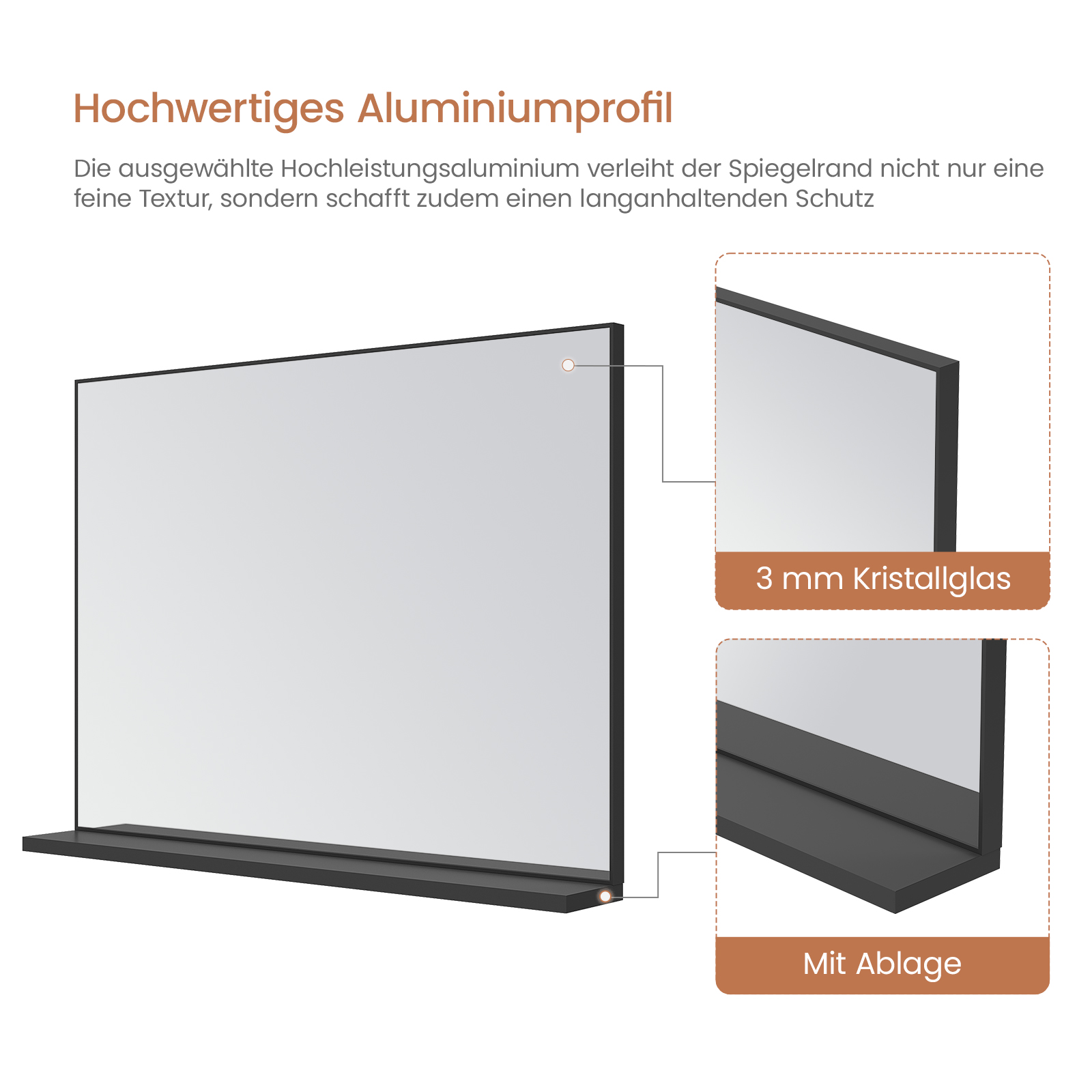 Ein Spiegel mit schwarzem Rahmen und Ablage, Text auf Deutsch. Details zum Aluminiumprofil und Glas.