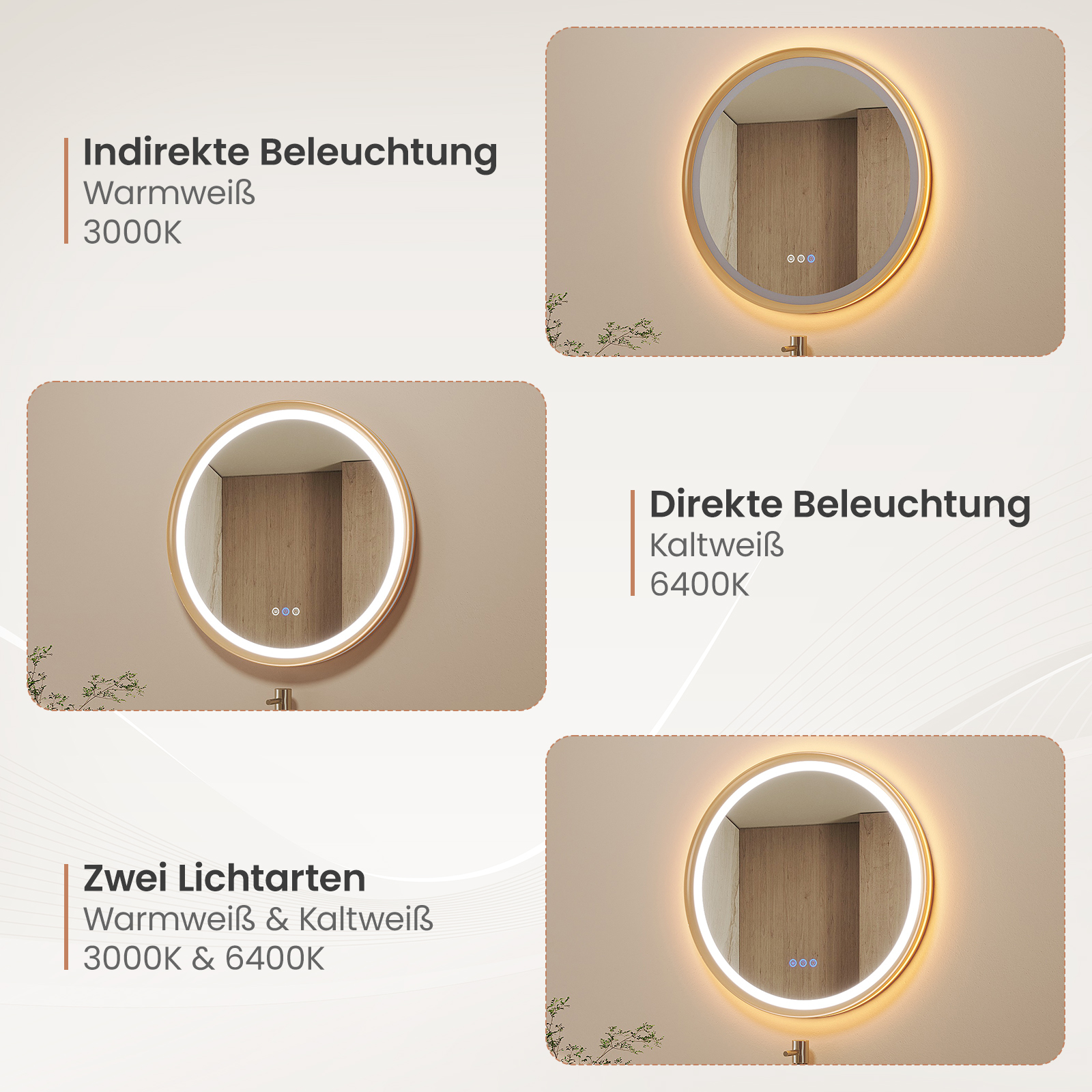 Das Bild zeigt drei runde Spiegel mit Lichtern. Jeder Spiegel hat eine andere Lichteinstellung und Farbtemperatur.