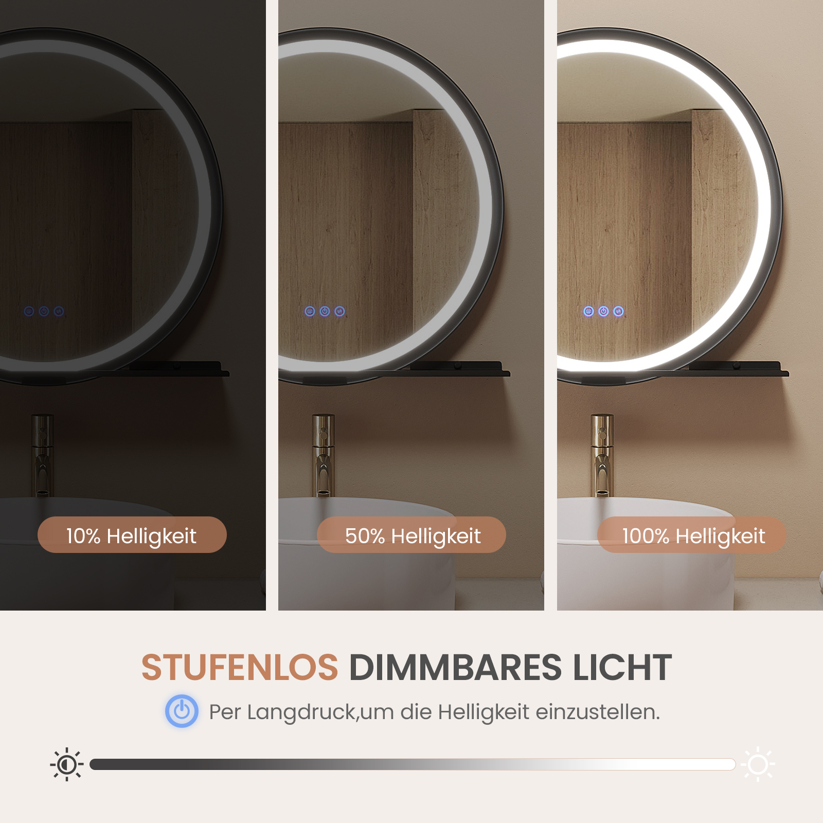 Drei beleuchtete Spiegel mit unterschiedlicher Helligkeit. Darunter Text über dimmbares Licht.