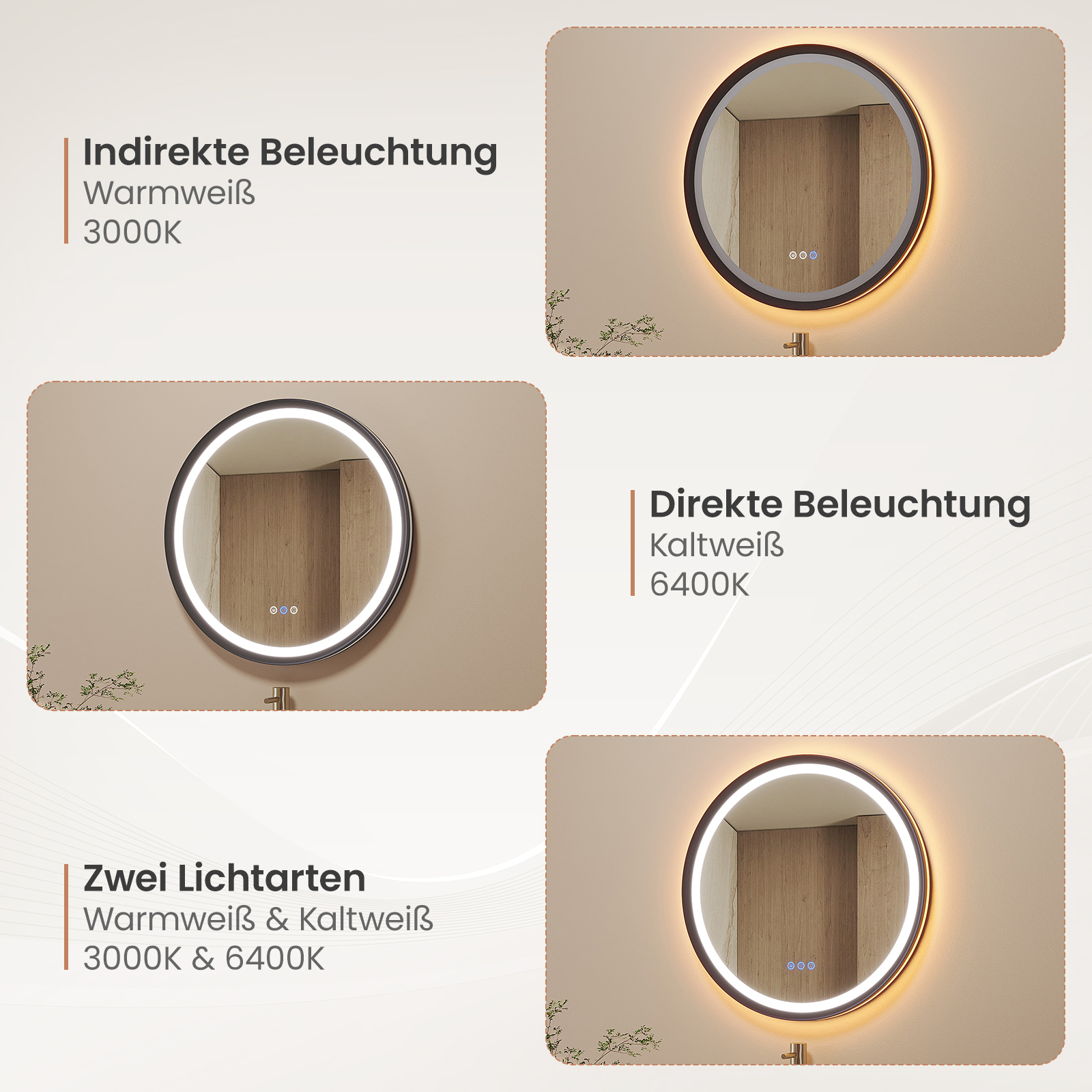 Das Bild zeigt drei beleuchtete runde Spiegel. Jeder Spiegel hat eine andere Lichteinstellung mit verschiedenen Farbtemperaturen.