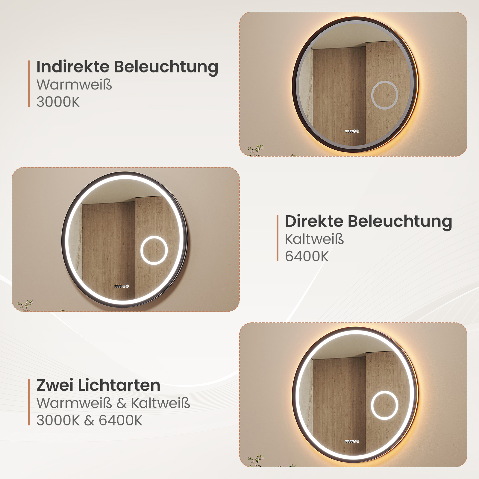 Das Bild zeigt drei beleuchtete runde Spiegel. Text weist auf warm- und kaltweiße Beleuchtungsoptionen mit Farbtemperaturen hin.