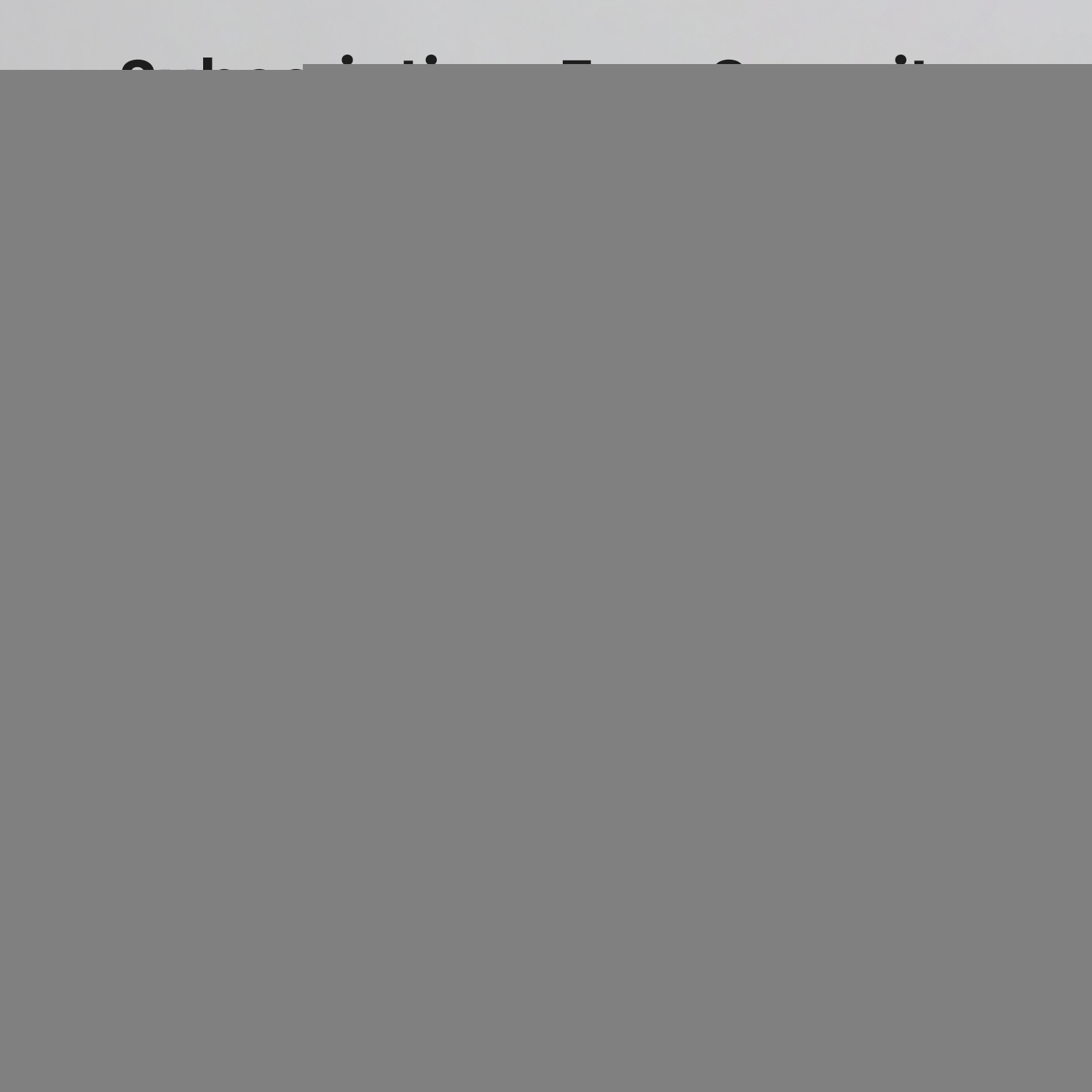 The image shows the word 'Subscription' in a dark color on a light gray background.