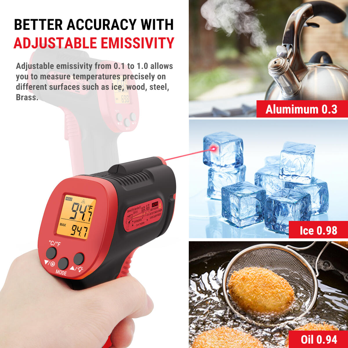 A hand holds a red and black infrared thermometer. It measures 94.7 degrees. Examples include aluminum, ice, and oil.