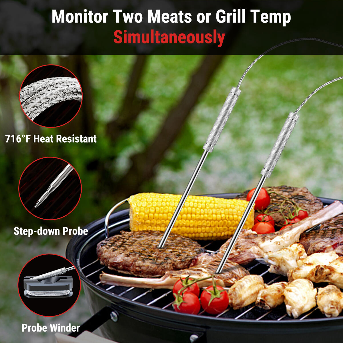 A grill with meat, corn, and tomatoes. Two temperature probes are inserted. Text reads: Monitor Two Meats or Grill Temp Simultaneously.