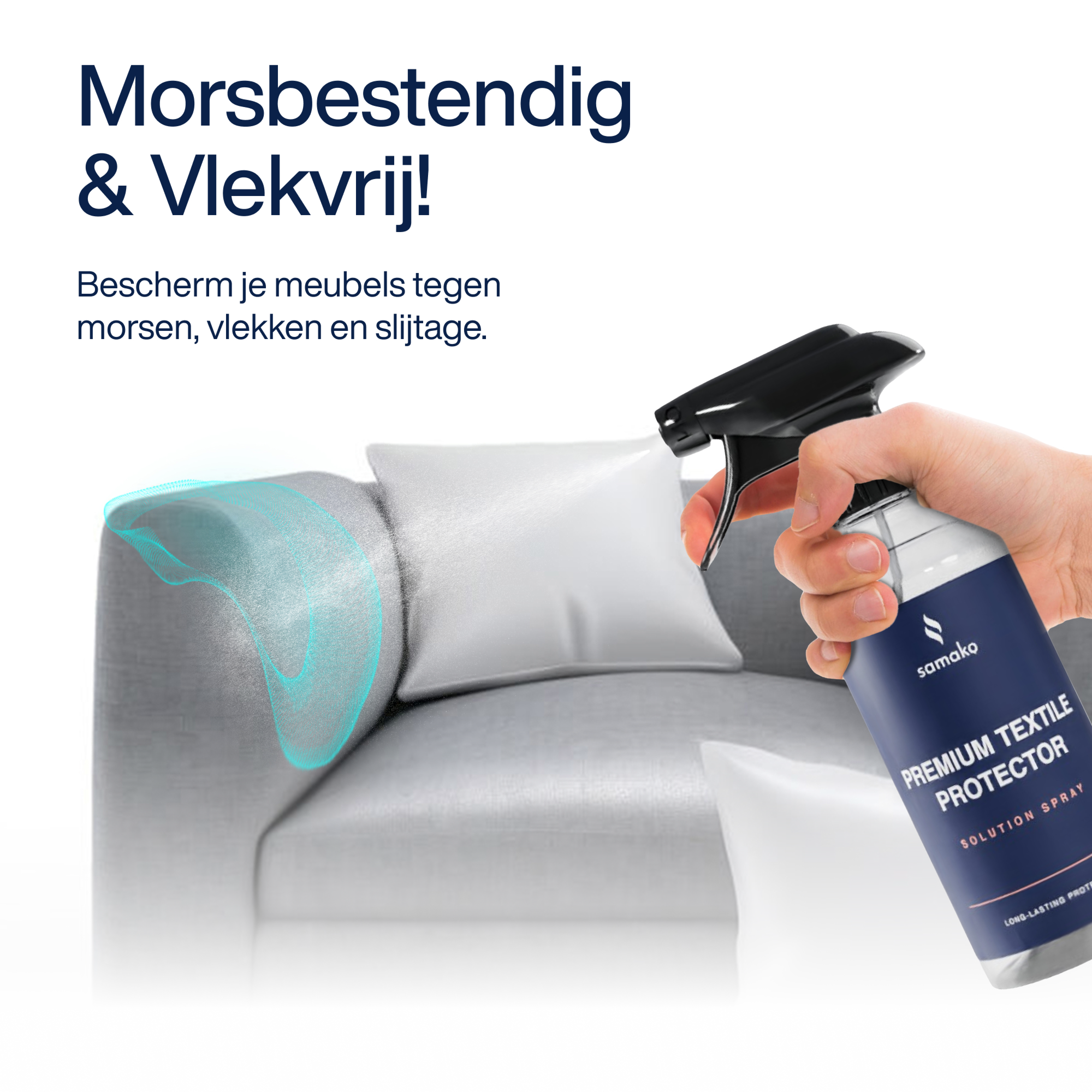 Een hand spuit een bank in met textielbeschermer. Tekst bovenaan zegt 'Vlekbestendig & Vlekvrij!'.