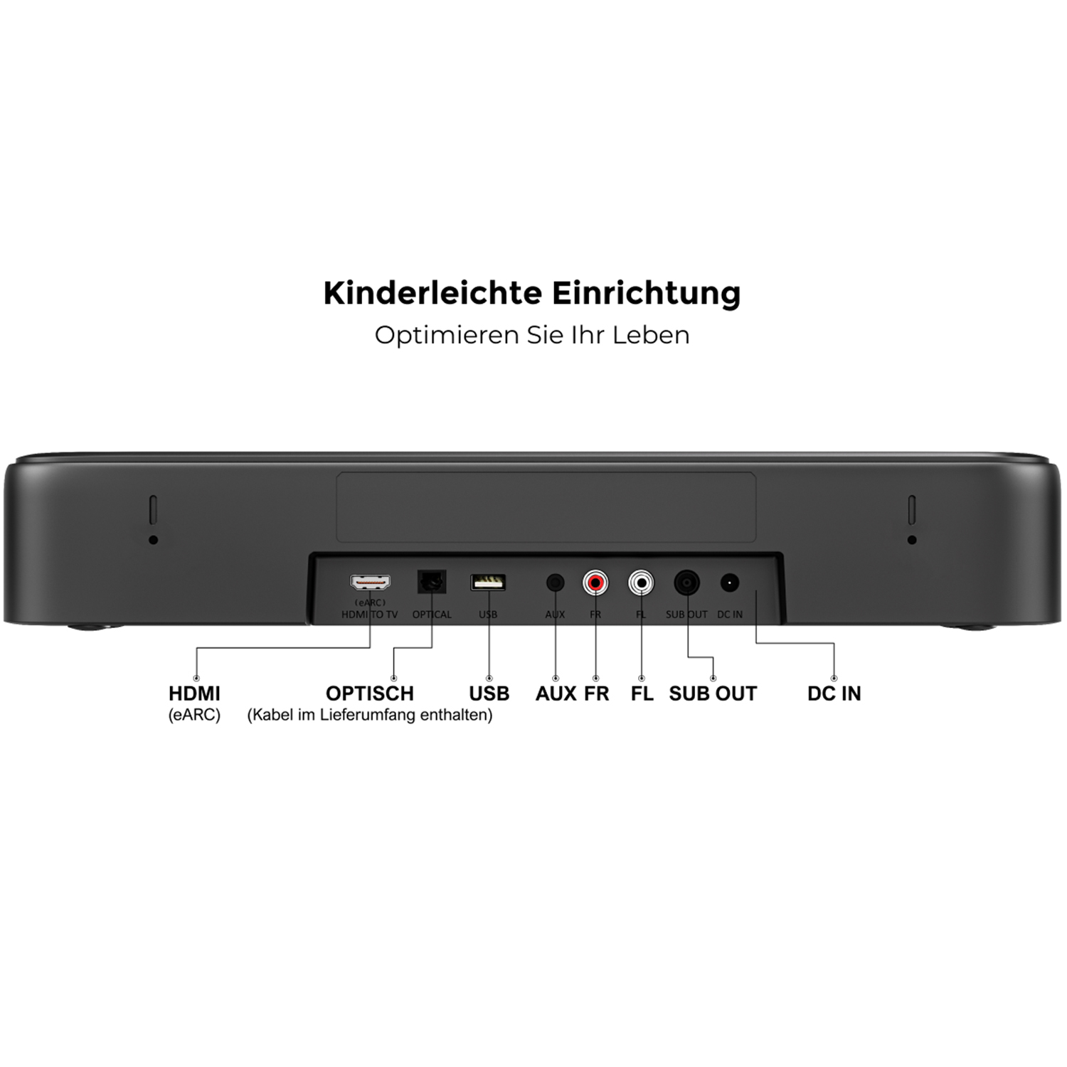 A black soundbar with connection ports labeled: HDMI, Optical, USB, AUX, FR, FL, Sub Out, and DC In. Text above says 'Kinderleichte Einrichtung'.