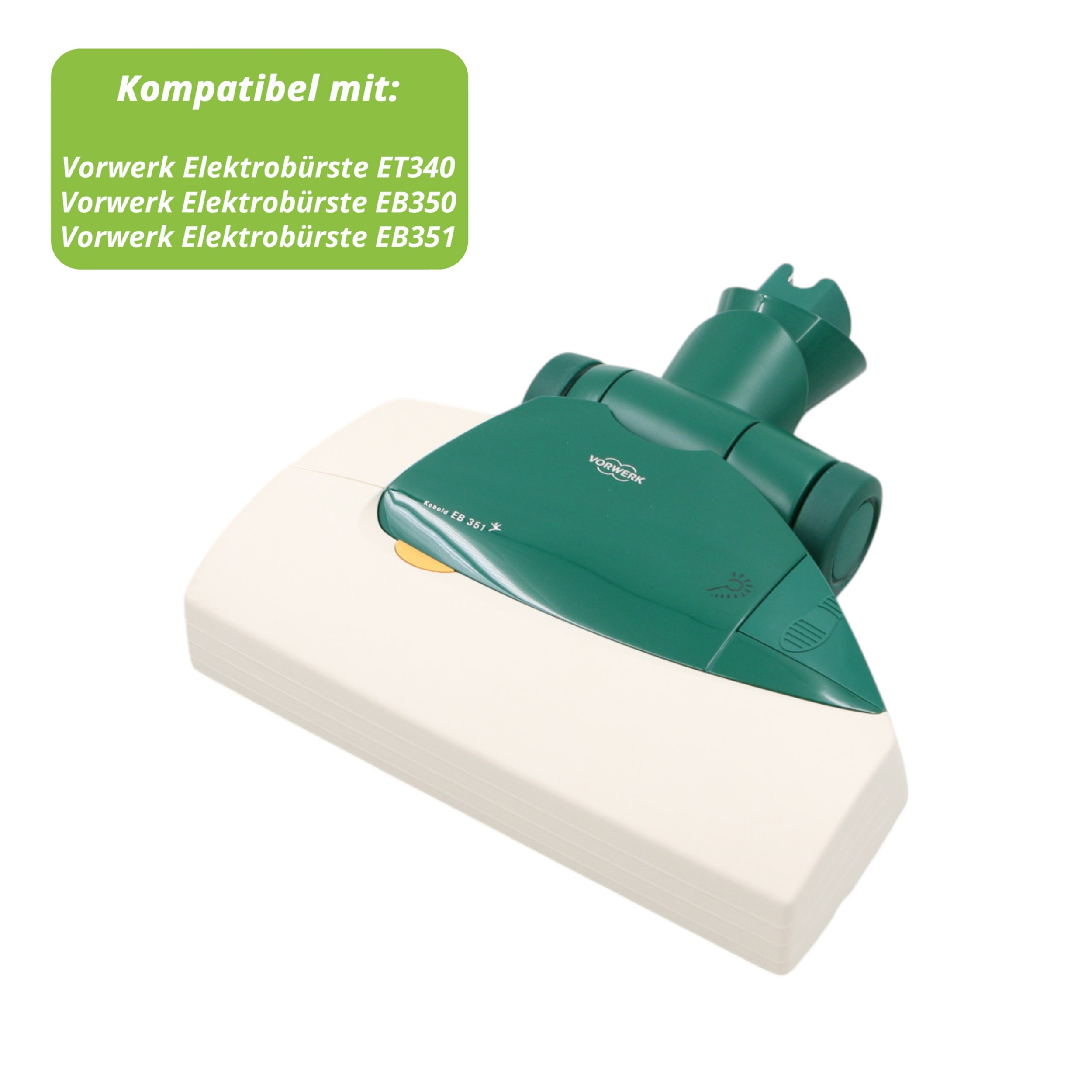 Ein grüner und weißer Staubsaugerkopf. Text oben links weist auf die Kompatibilität mit verschiedenen Vorwerk-Modellen hin.