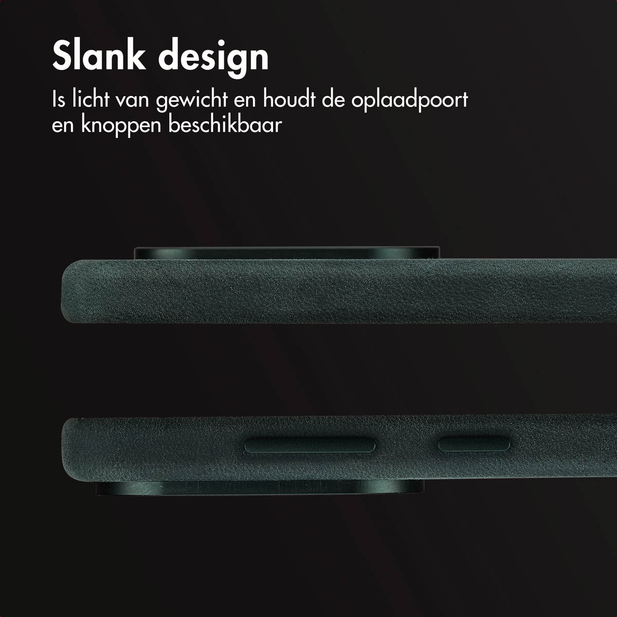 Close-up van een donkergroene telefoonhoes. Het heeft knoppen en een poort. Tekst bovenaan zegt 'Slank design' en andere Nederlandse tekst.
