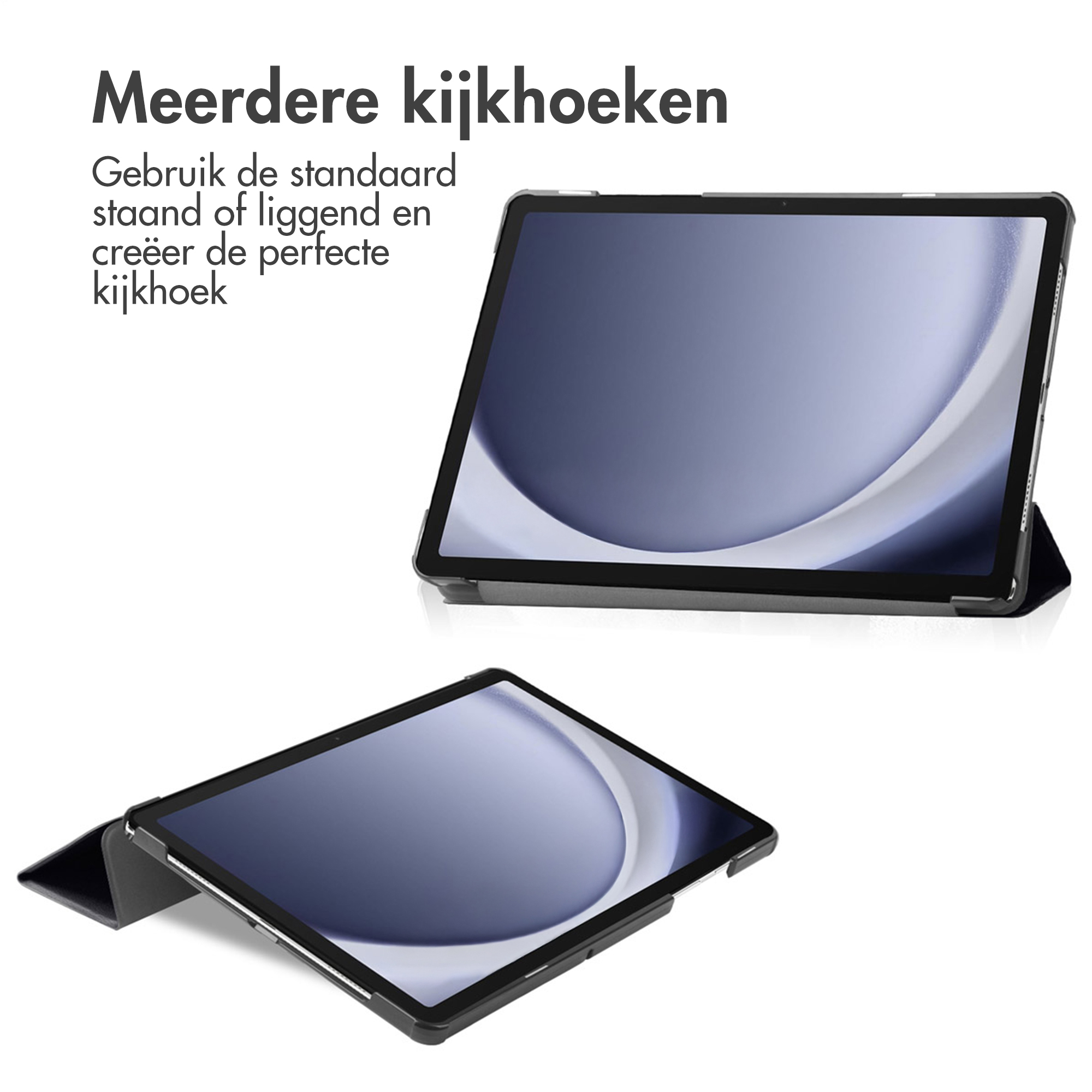 Two tablets in cases. One propped up, the other flat. Text in Dutch: Multiple viewing angles. Use stand or lie down.