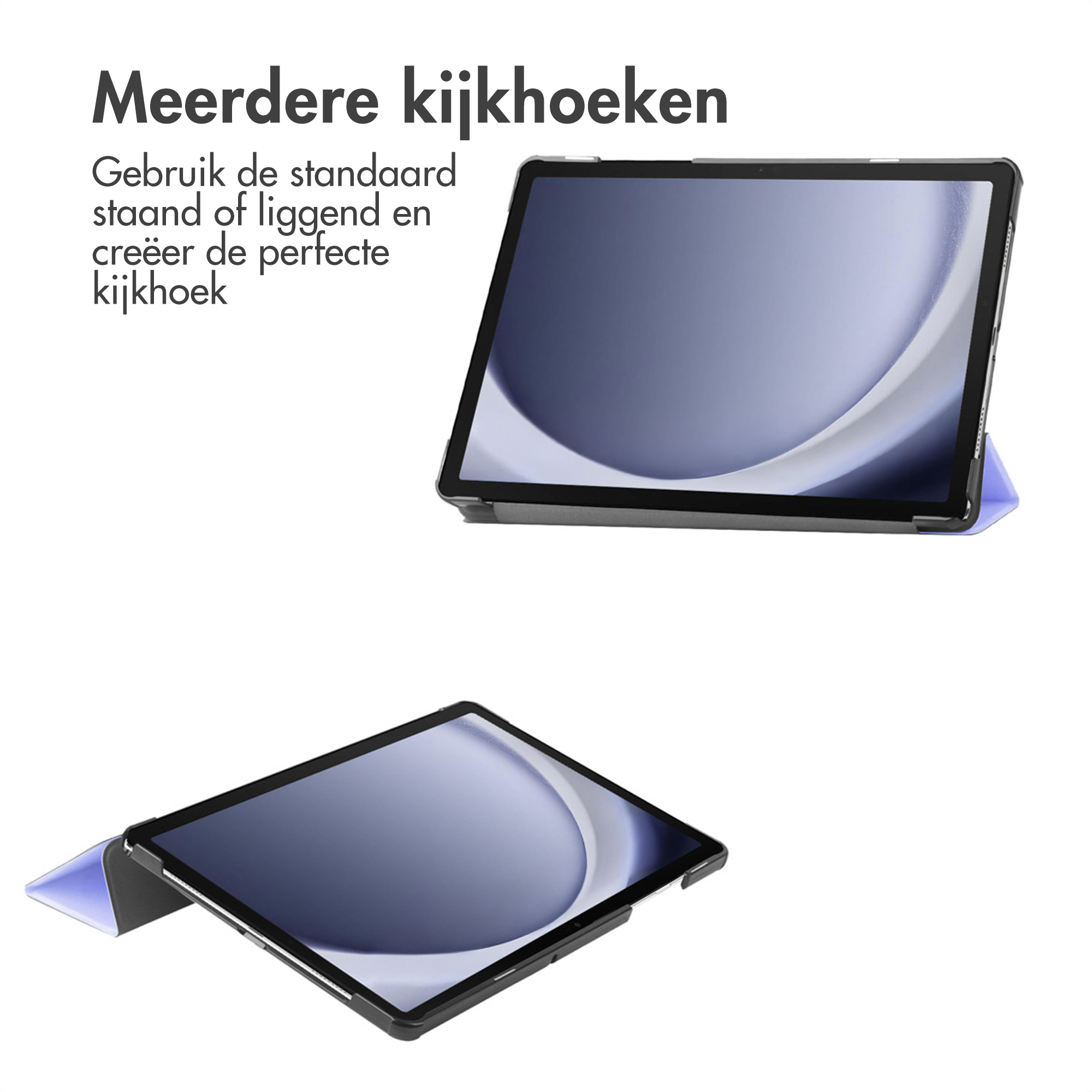Deux tablettes sur fond blanc. Une inclinée, une plate. Texte : Plusieurs angles de vision. Utilisez le support pour un angle parfait.