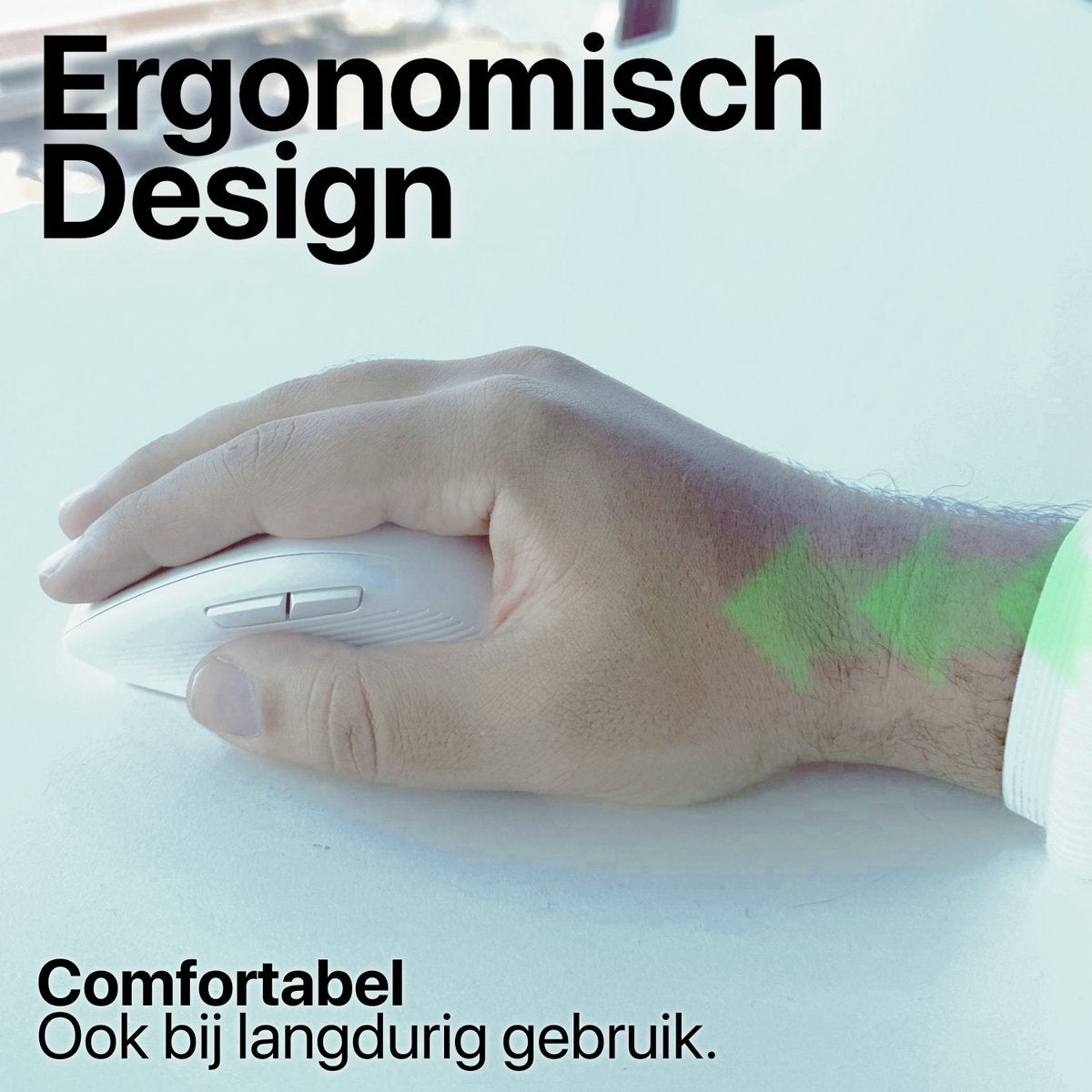 Een hand houdt een witte muis vast. De tekst 'Ergonomisch Design' staat bovenaan. 'Comfortabel Ook bij langdurig gebruik' onderaan.