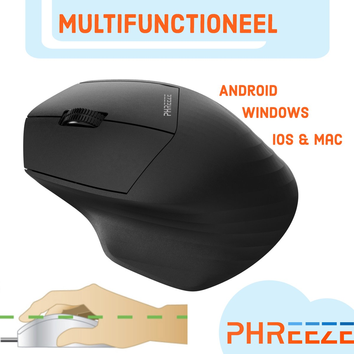 Zwarte ergonomische muis met scrollwiel. Tekst: Multifunctioneel, Android, Windows, iOS & Mac, en Phreeze-logo.