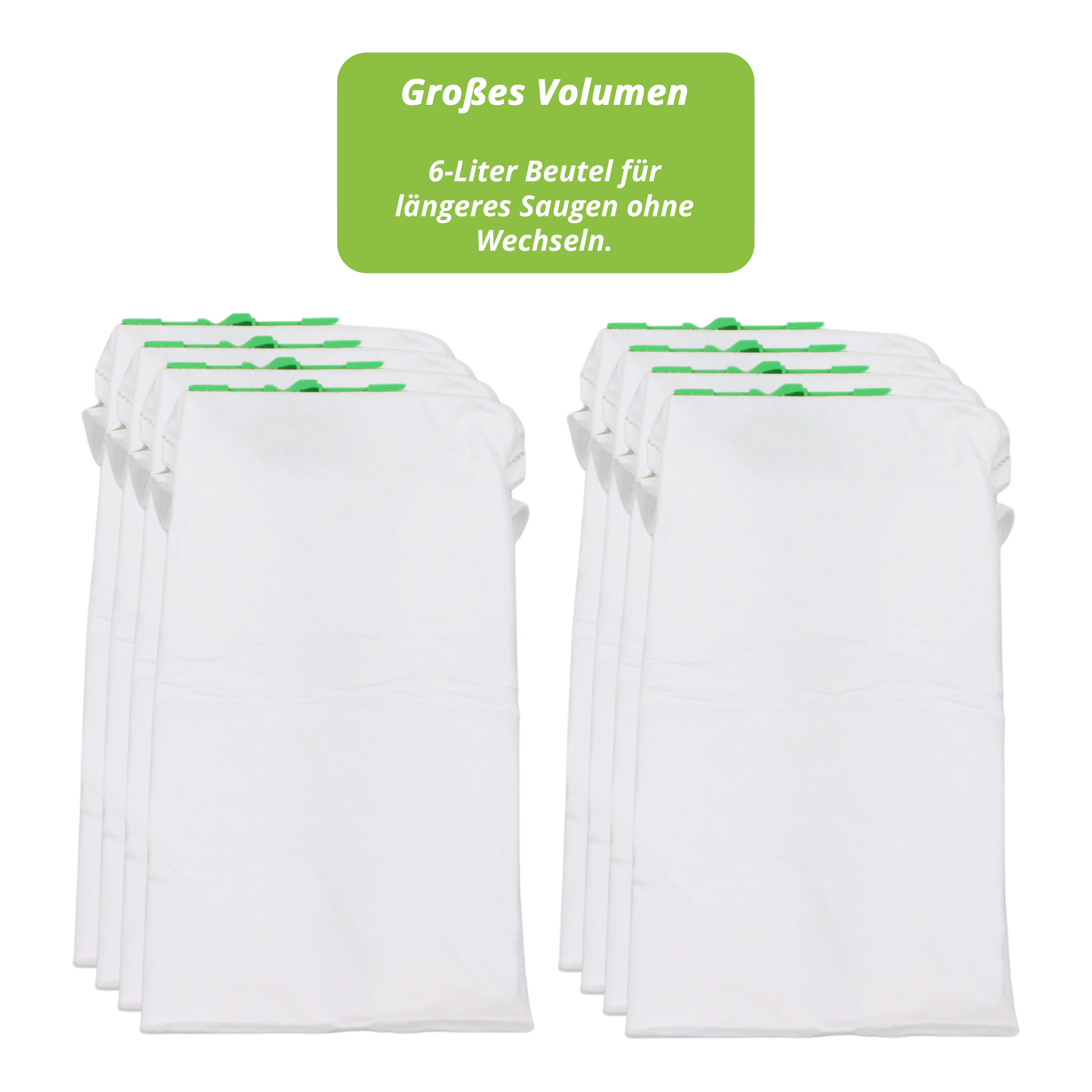 Weiße Staubsaugerbeutel, grüne Oberteile, auf weißem Hintergrund, mit grünem Text: 'Großes Volumen'.