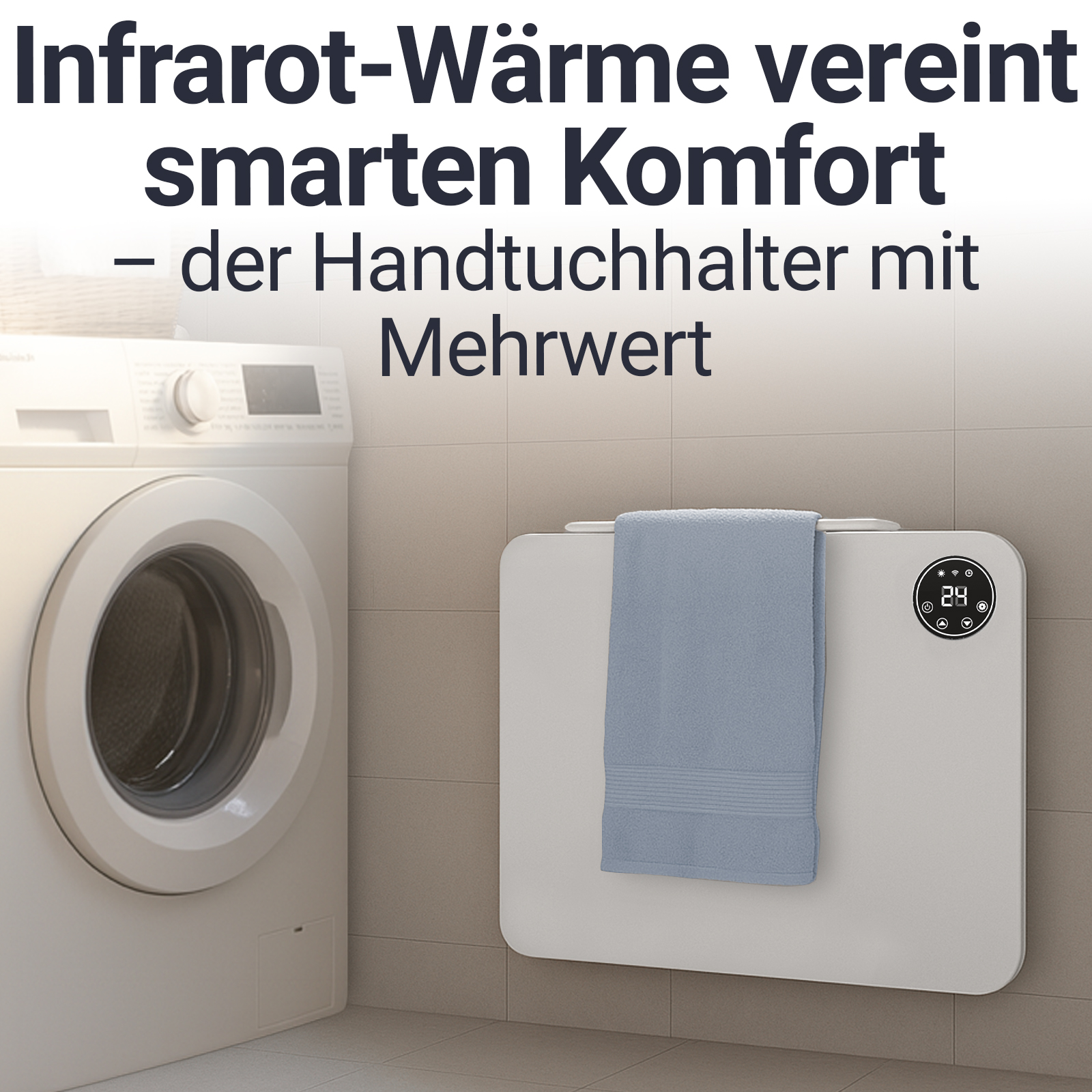 Eine Badezimmerszene mit Waschmaschine und weißem Handtuchwärmer mit blauem Handtuch. Der Wärmer zeigt 24 Grad an.
