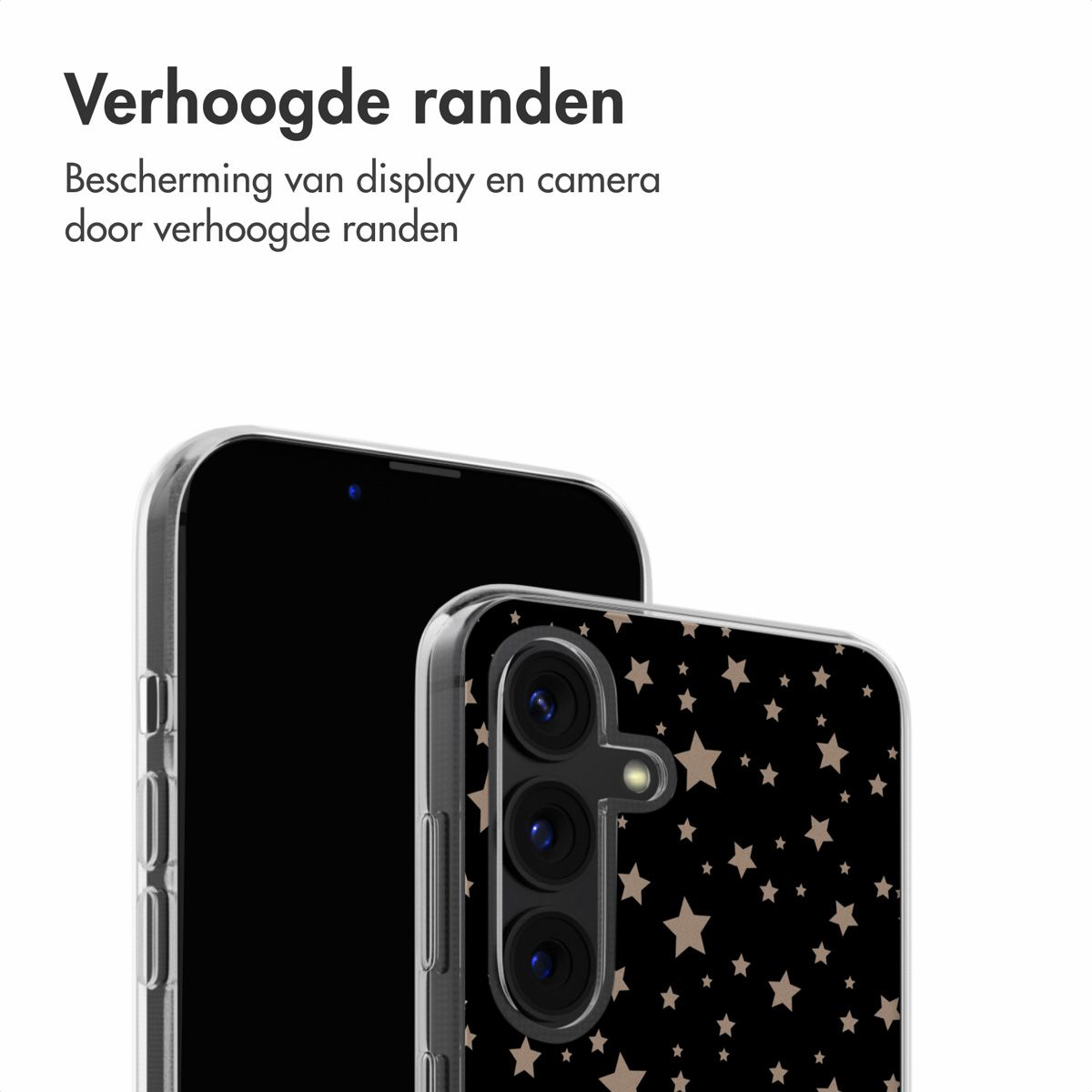 Twee smartphones, één zwart, de andere zwart met bruine sterren. Beide hebben doorzichtige hoesjes. Tekst bovenaan: Verhoogde randen. Witte achtergrond.