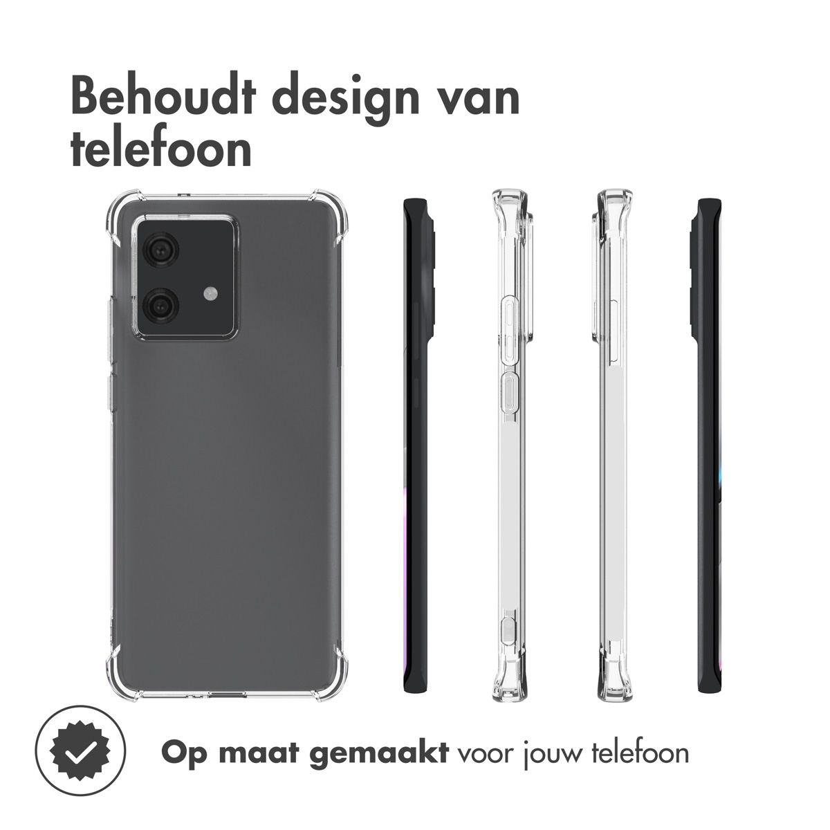 Afbeelding toont een telefoon in doorzichtige hoesjes. Tekst bovenaan luidt: 'Behoudt het ontwerp van de telefoon'. Onderstaande tekst: 'Op maat gemaakt voor uw telefoon'.