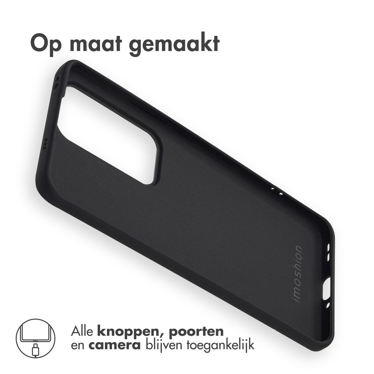 Una custodia nera per telefono su una superficie bianca. Testo: 'Op maat gemaakt', 'Alle knoppen, poorten en camera blijven toegankelijk'.