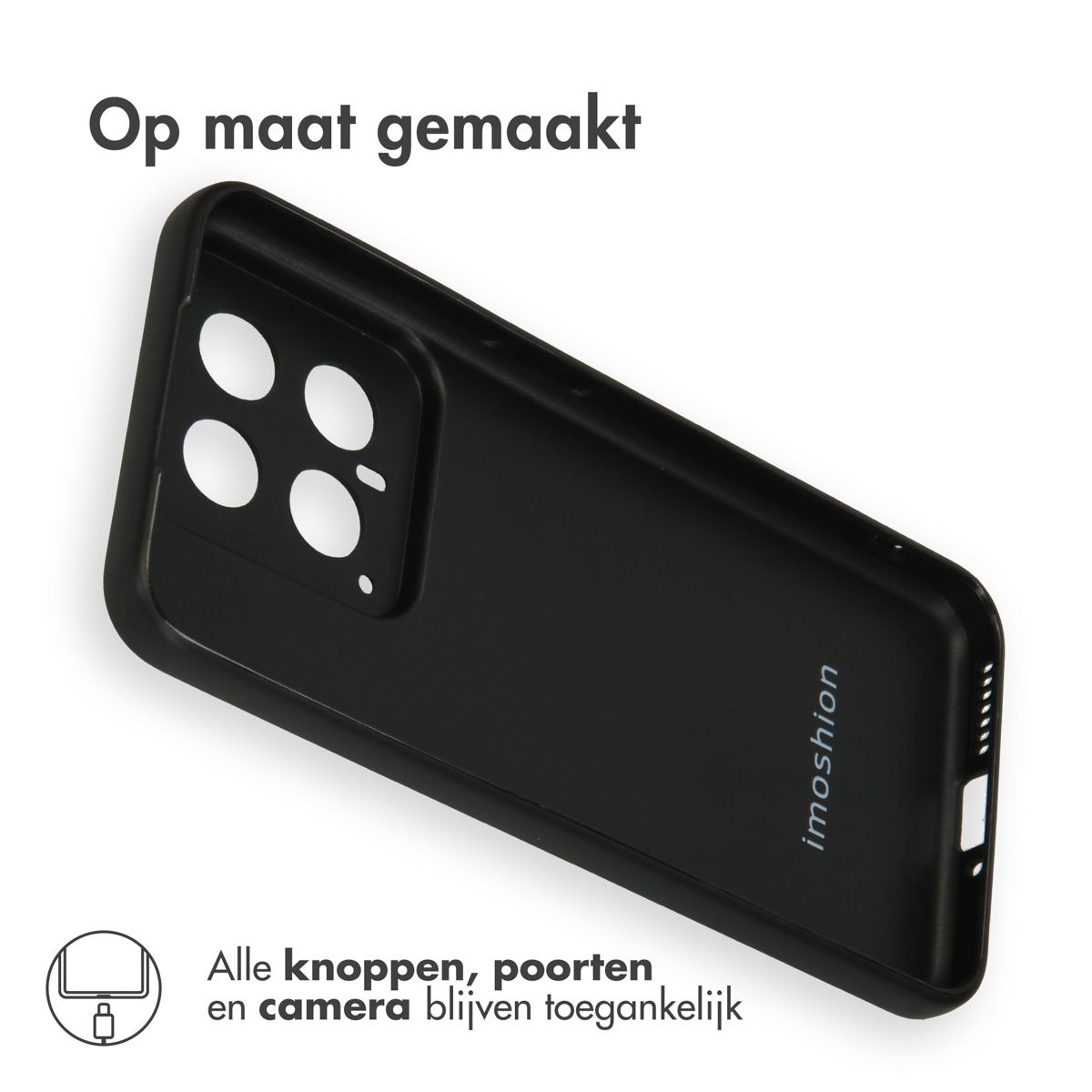 Una custodia nera per telefono con ritagli bianchi per la fotocamera. Testo: 'Op maat gemaakt' e 'Alle knoppen, poorten en camera blijven toegankelijk'.