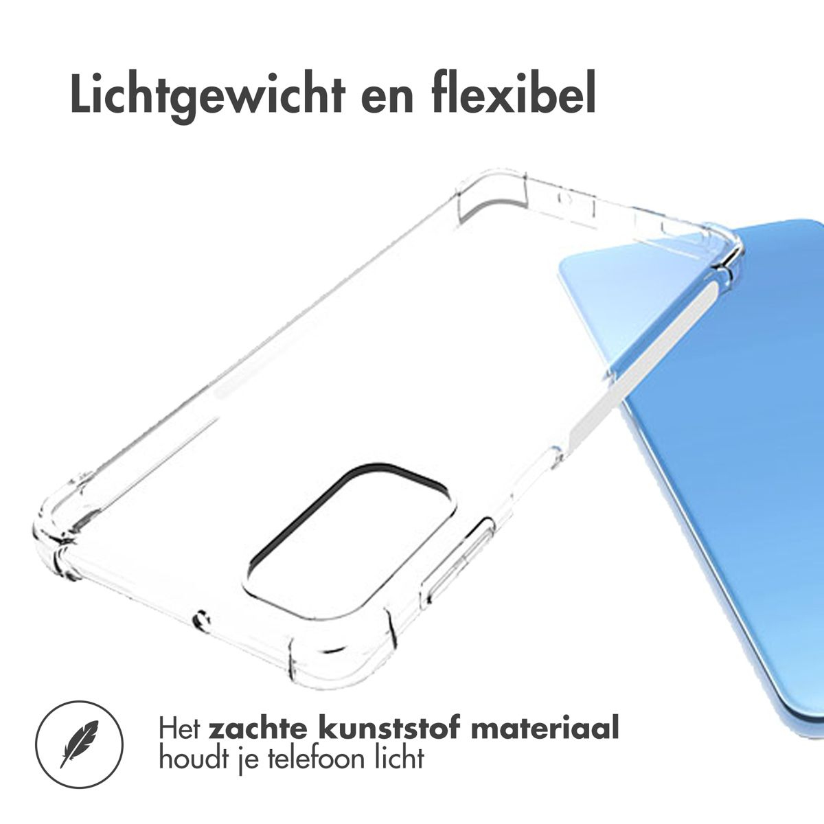 Een doorzichtige telefoonhoes ligt op een wit oppervlak. Een blauwe telefoon is gedeeltelijk zichtbaar. Tekst: Lichtgewicht en flexibel. Zacht plastic houdt de telefoon licht.