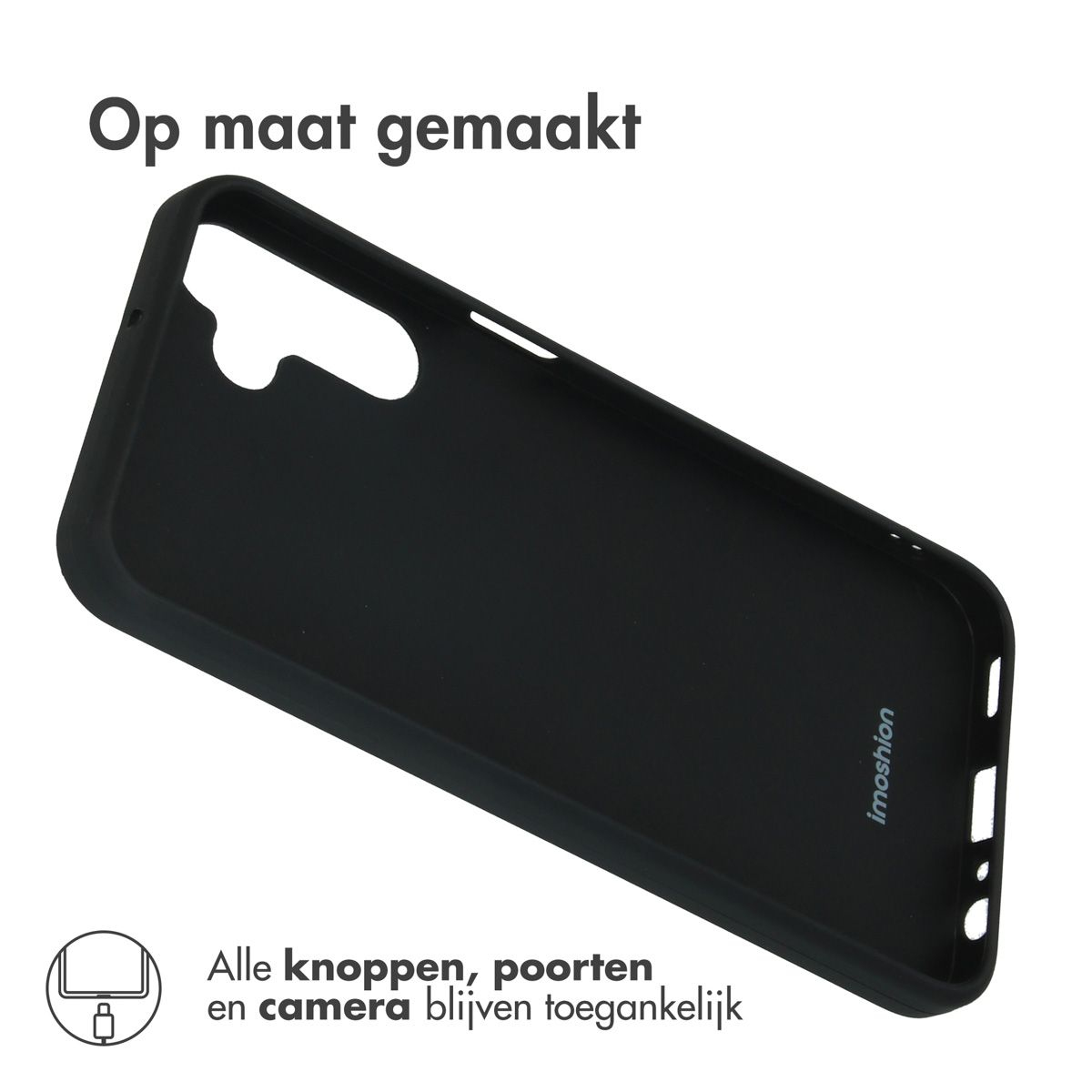 Een zwarte telefoonhoes met de tekst 'Op maat gemaakt'. Het Imoshion-logo staat rechts. Tekst eronder luidt 'Alle knoppen, poorten en camera blijven toegankelijk'.